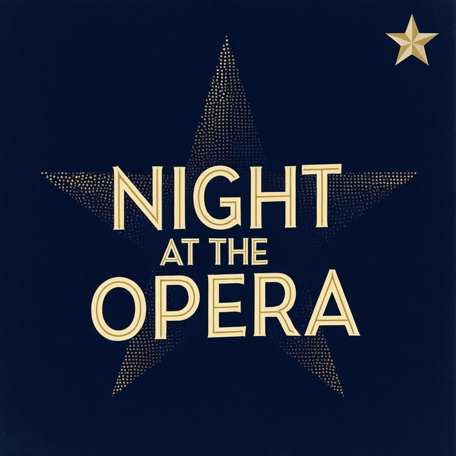 歌劇之夜向量版 壁紙 — 金色文字在深藍色背景上的大星星中央顯示「night at the opera」，角落有一顆小星星。