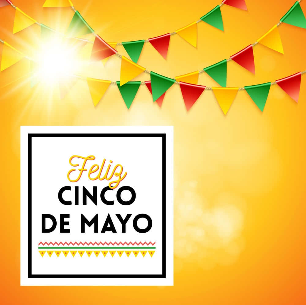 歡慶五月五日！ 壁紙 — 充滿活力的 Cinco de Mayo 慶祝活動，色彩繽紛的三角形橫幅和明亮的太陽爆發在溫暖的漸變背景上。