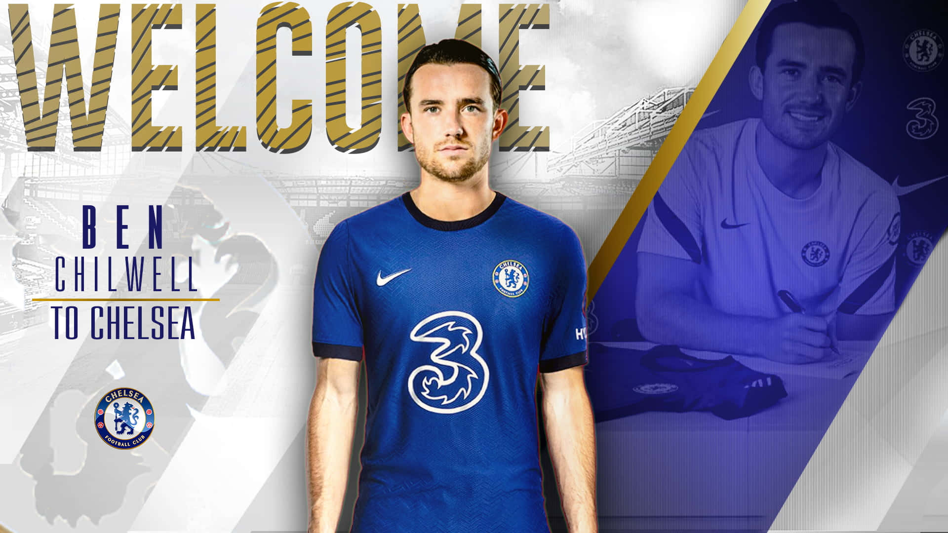 歡迎加入車路士，本·奇爾韋爾 壁紙 — 一名身穿藍色車路士球衣的足球員自信地站立，而'WELCOME BEN CHILWELL TO CHELSEA'的文字主導了圖形設計。
