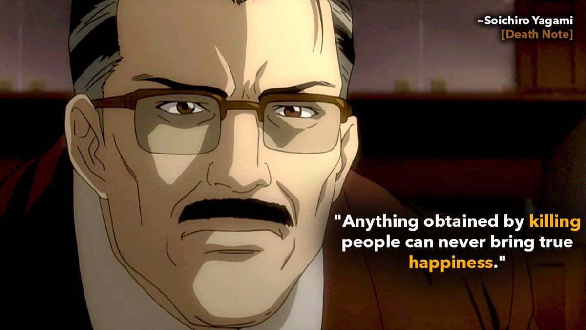Soichiro Yagami 桌布 壁紙 — 死亡筆記中夜神總一郎的特寫，表情嚴肅並帶有引文疊加。