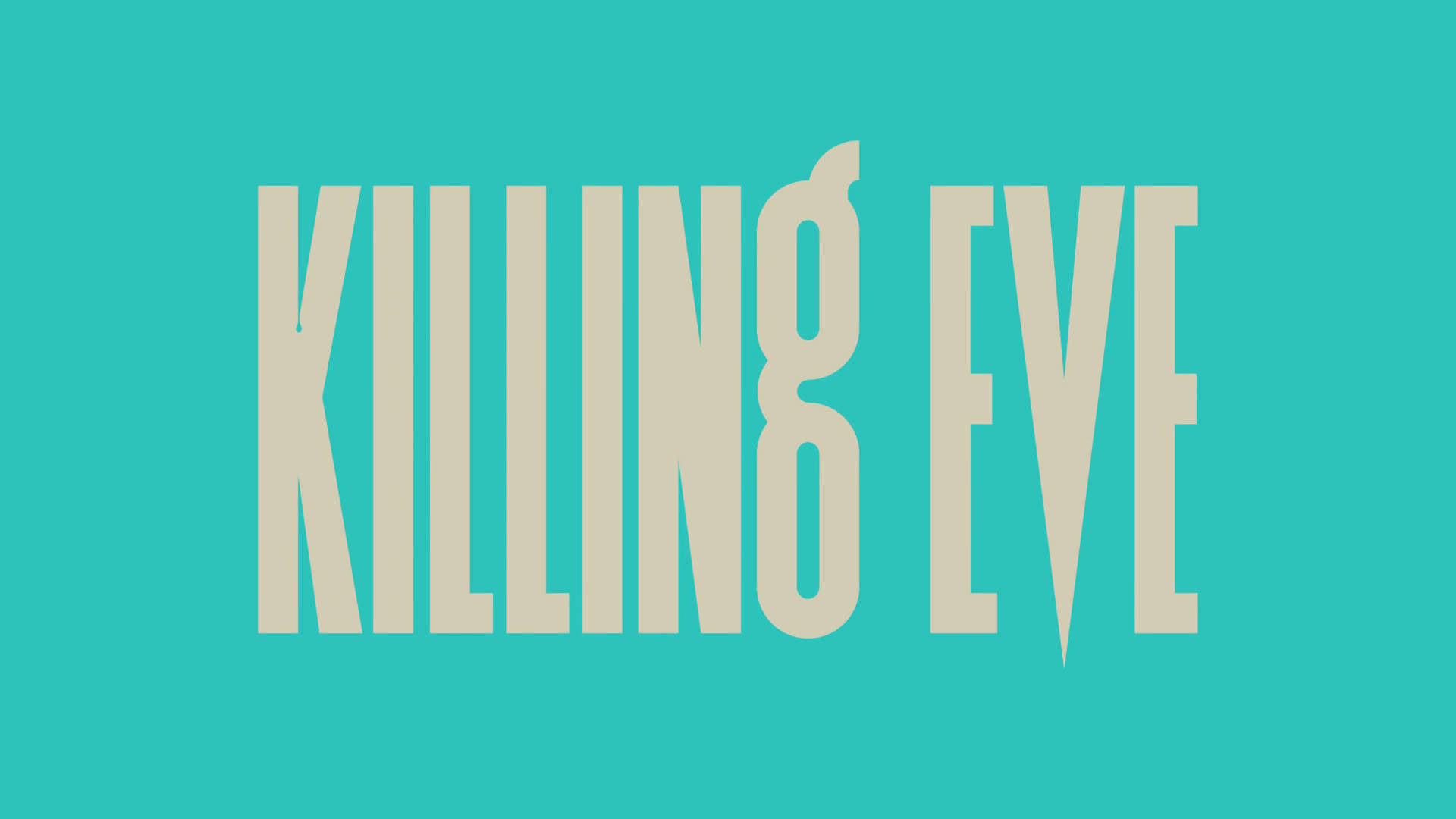 《殺死伊芙》青綠色海報 壁紙 — 大膽的米色 'KILLING EVE' 文字在純色青綠色背景上以簡潔的現代字體突出顯示。