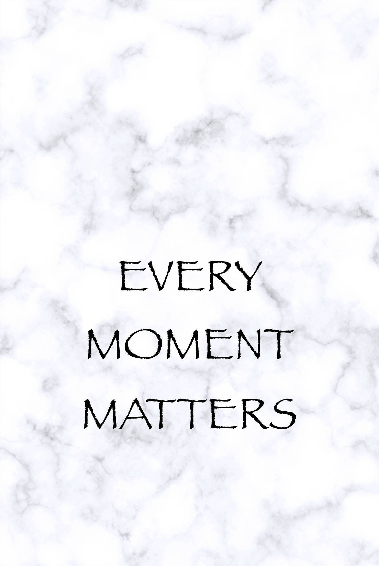 白色大理石背景上的文字引用 every moment matters