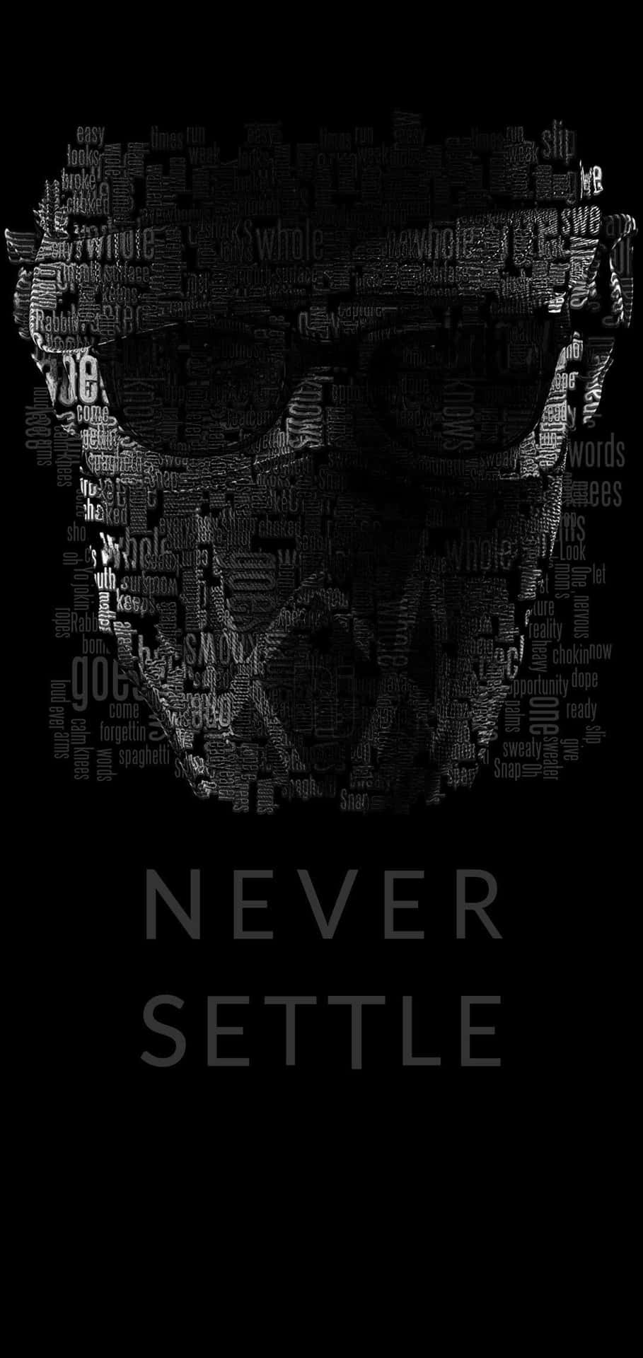 戴太陽眼鏡男子的文字藝術肖像，帶有「NEVER SETTLE」文字。