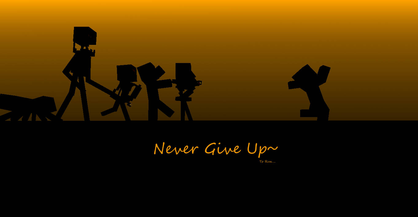 Minecraft角色在橙色日落下的剪影，帶有「Never Give Up」文字。