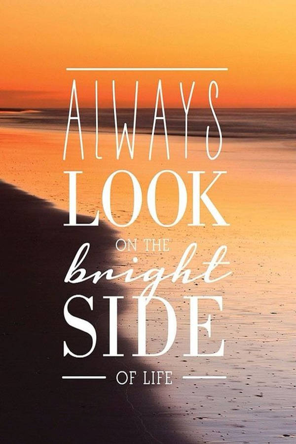 永遠看開人生光明面 壁紙 — 海洋上的日落，配以白色字體的勵志文字 always look on the bright side of life。