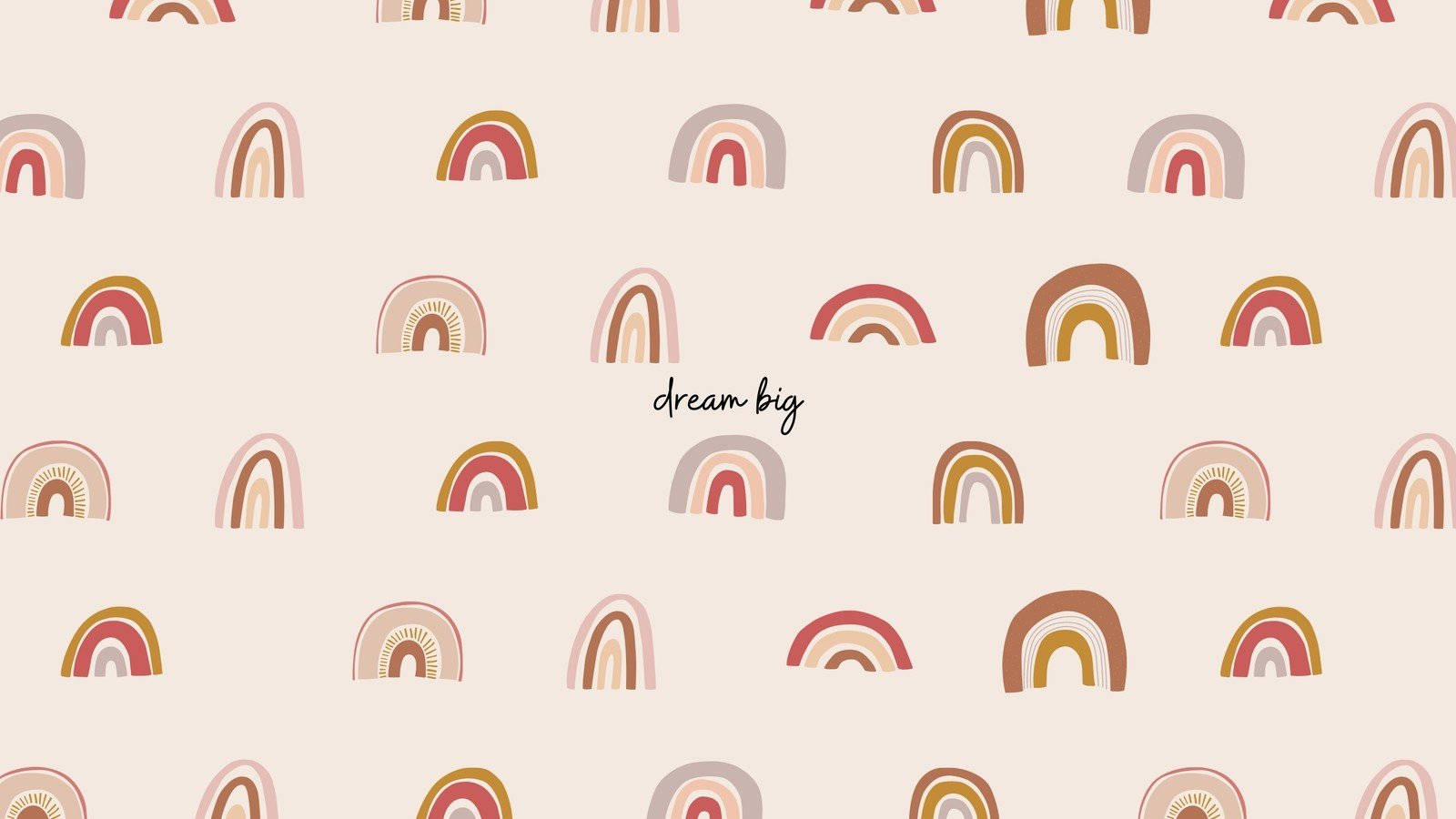 勵志牆紙，帶有重複的彩虹形狀和「dream big」字句。