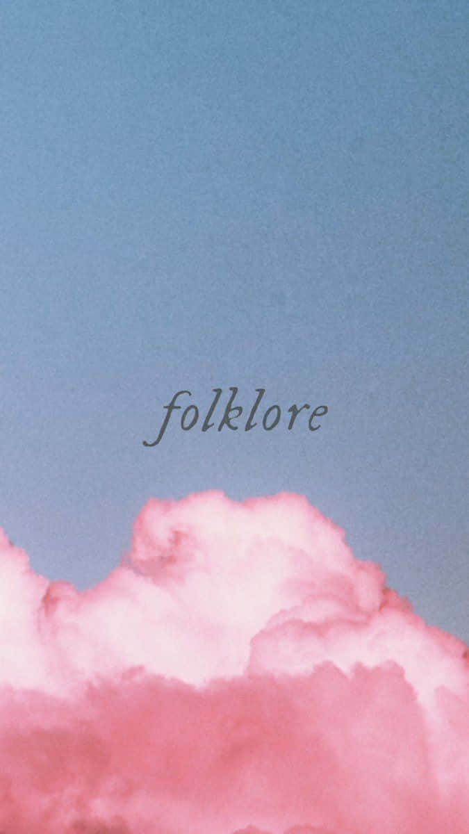 粉紅雲朵在藍色天空中漂浮，中央以草書寫著「folklore」。