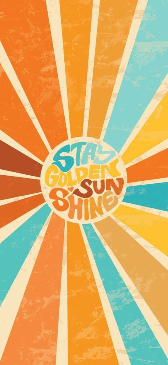 復古太陽光圖案，帶有粗體彩色文字「Stay Golden Sun Shine」。