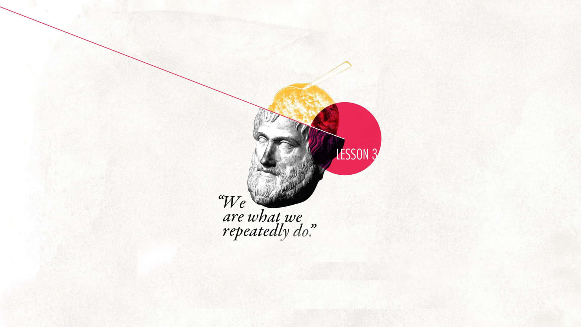 一個鬍鬚男人頭部的插圖，附有引文 'We are what we repeatedly do' 和文字 'LESSON 3'。