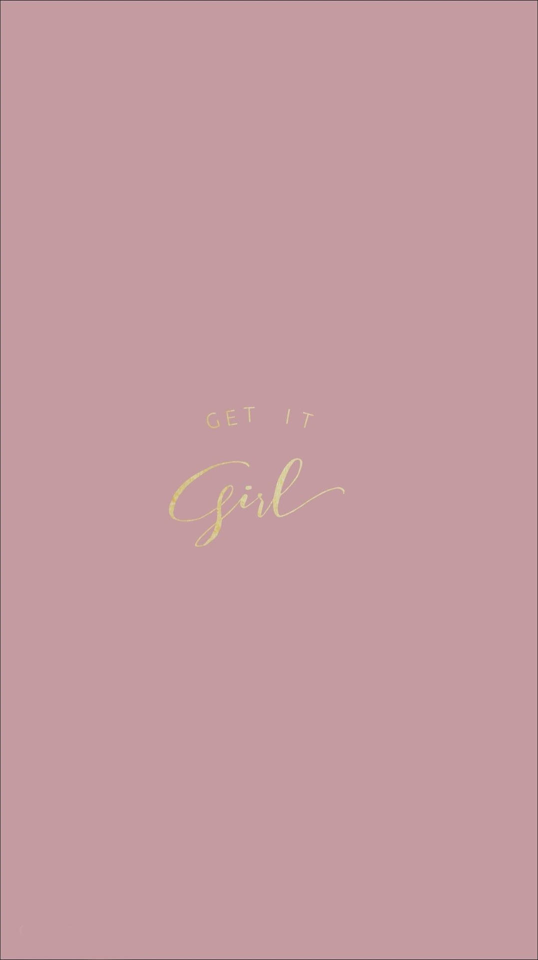 淡紫色背景，金色草書文字寫著 get it girl