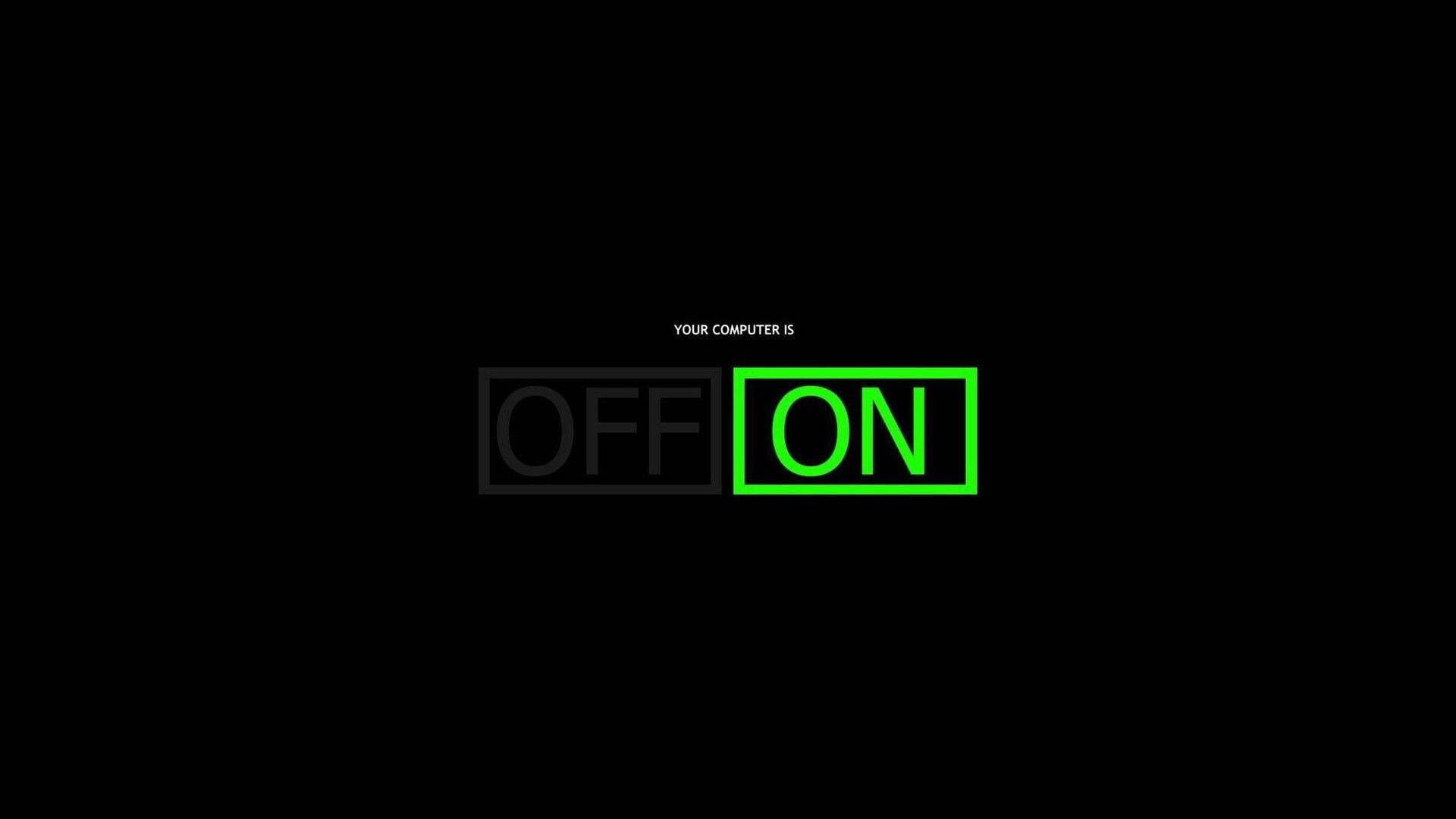 電腦螢幕顯示「your computer is on」，其中「on」以綠色突出顯示。