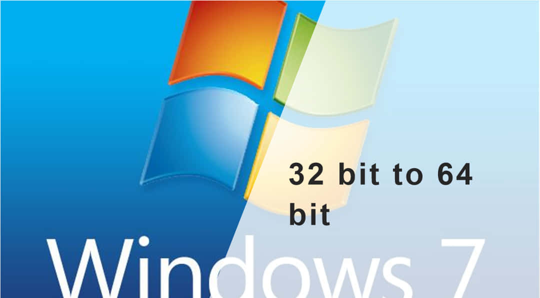 Windows 7 標誌，帶有從 32 位元到 64 位元的升級文字。
