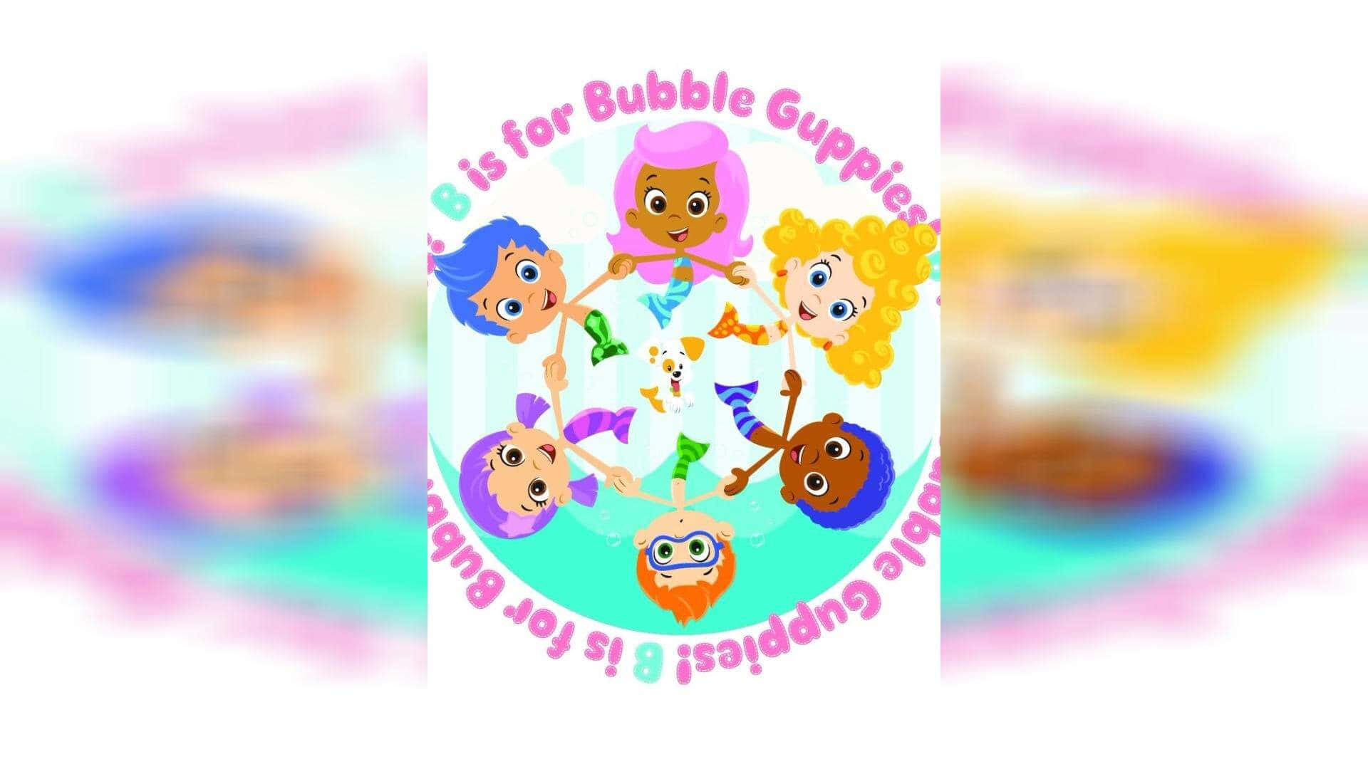 準備好加入莫莉、吉爾和Bubble Guppies全體成員吧！ 壁紙 — 六條色彩繽紛的卡通孔雀魚，膚色多樣，在水下圍成一個圓圈手牽手，周圍有文字「B is for Bubble Guppies」。