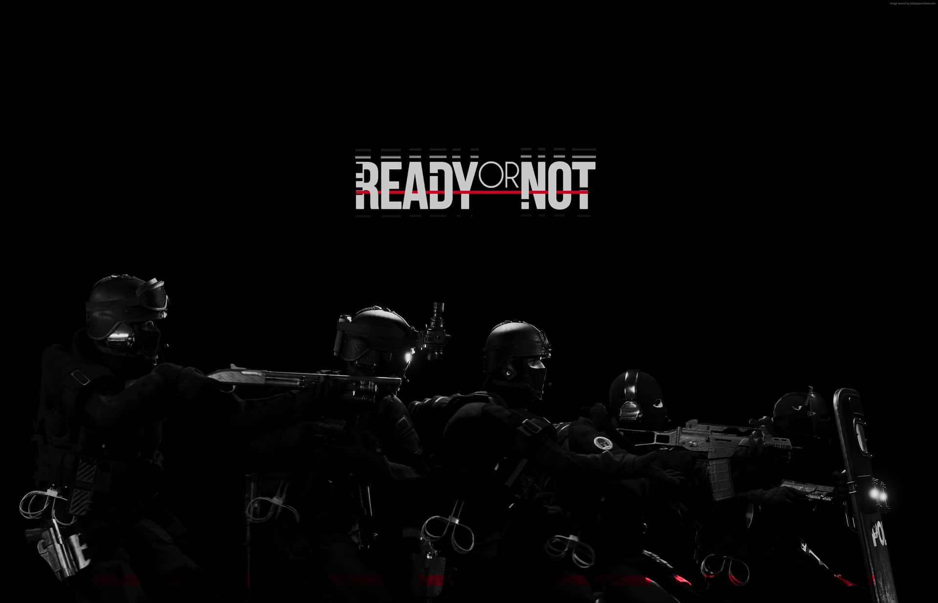 配備暗色裝備、發光眼睛和武器的戰術團隊，黑色背景上帶有「READY OR NOT」文字。 — 槍 壁紙