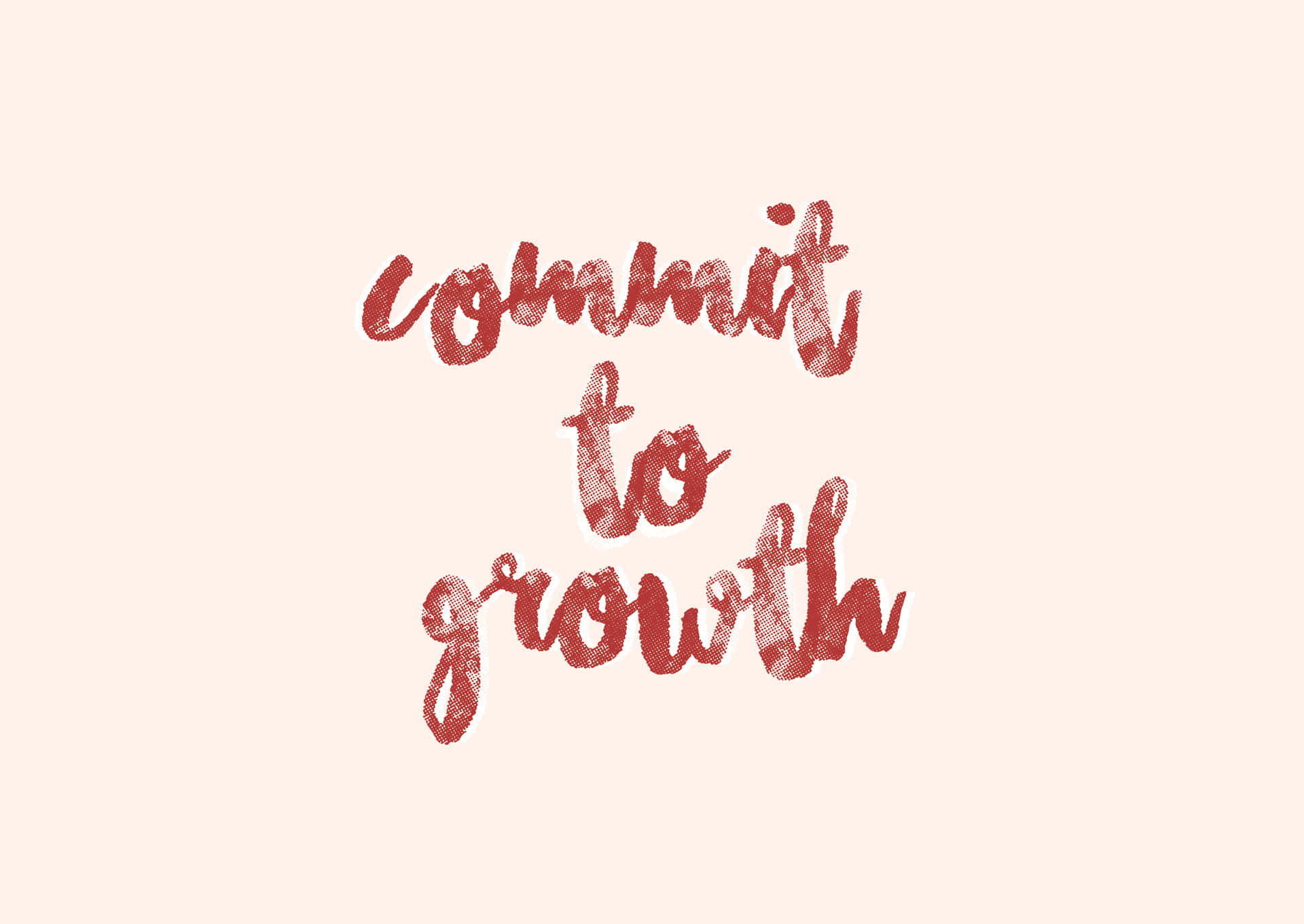 在米色背景上，以紅色手寫風格呈現的勵志文字 commit to growth。