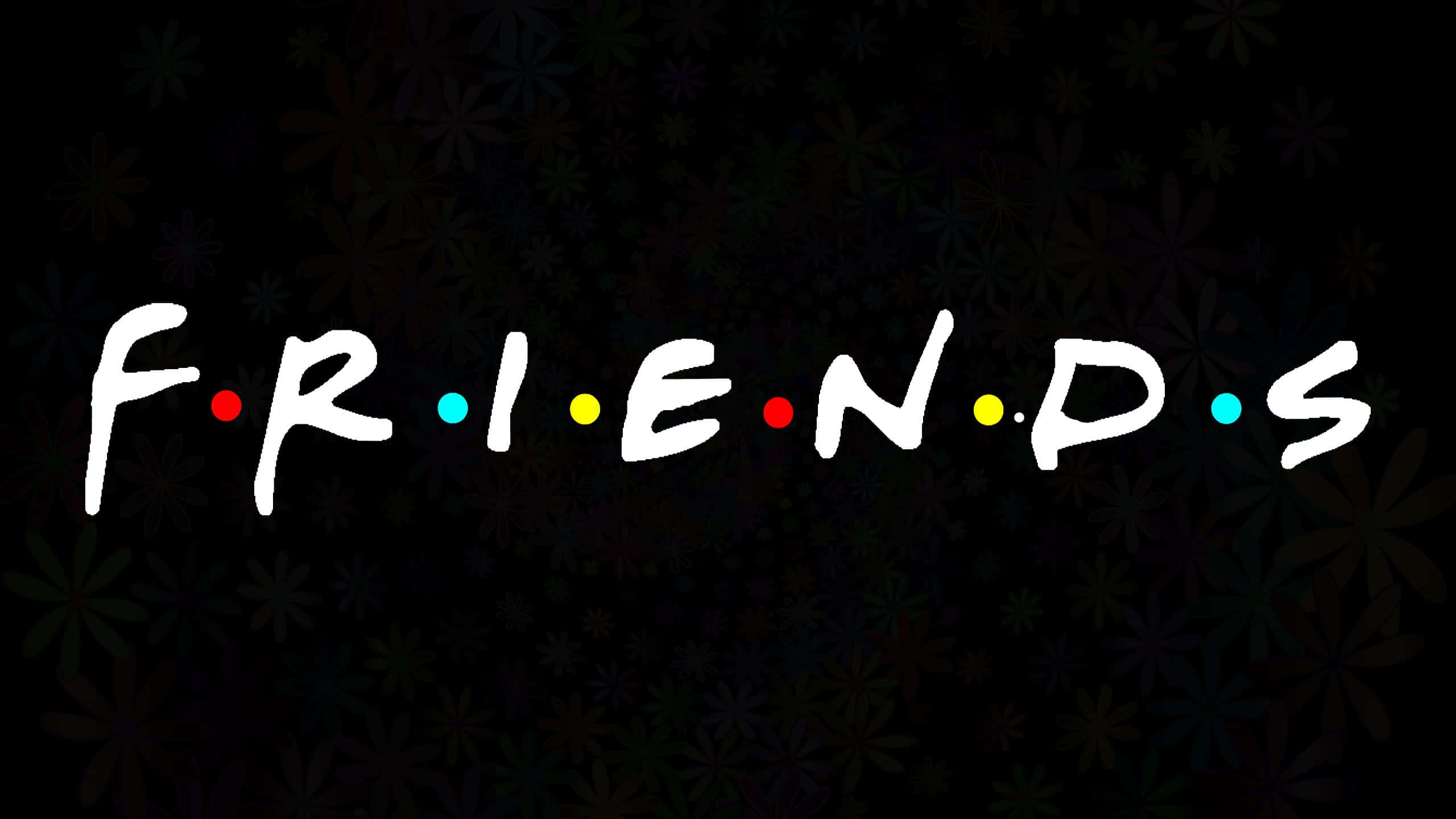 「為是老友感到驕傲！」 壁紙 — 經典嘅「Friends」標誌，白色手寫字體配上彩色圓點，喺深色花卉圖案背景上。