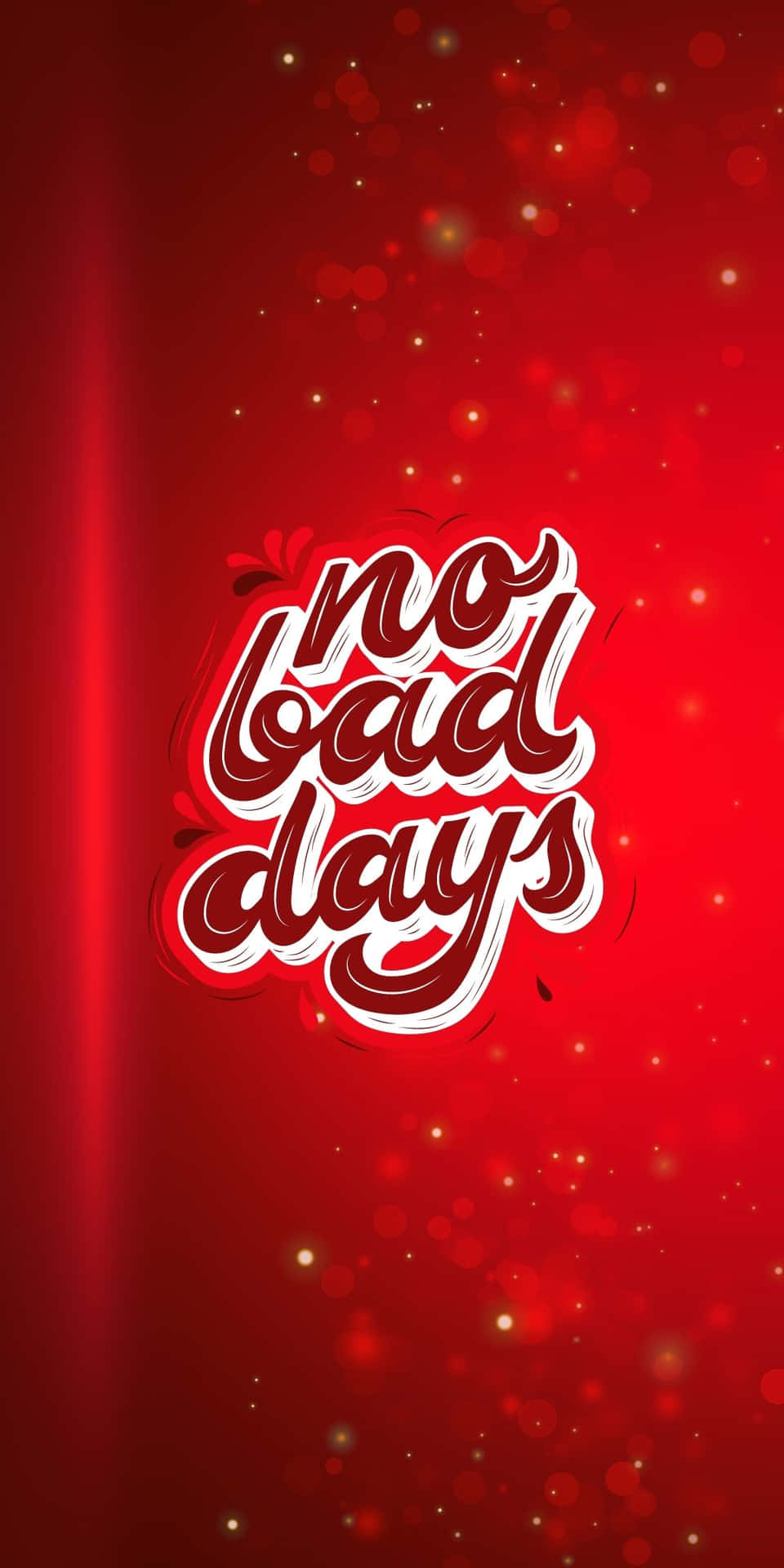 紅色背景，帶有發光燈光和勵志文字 no bad days。