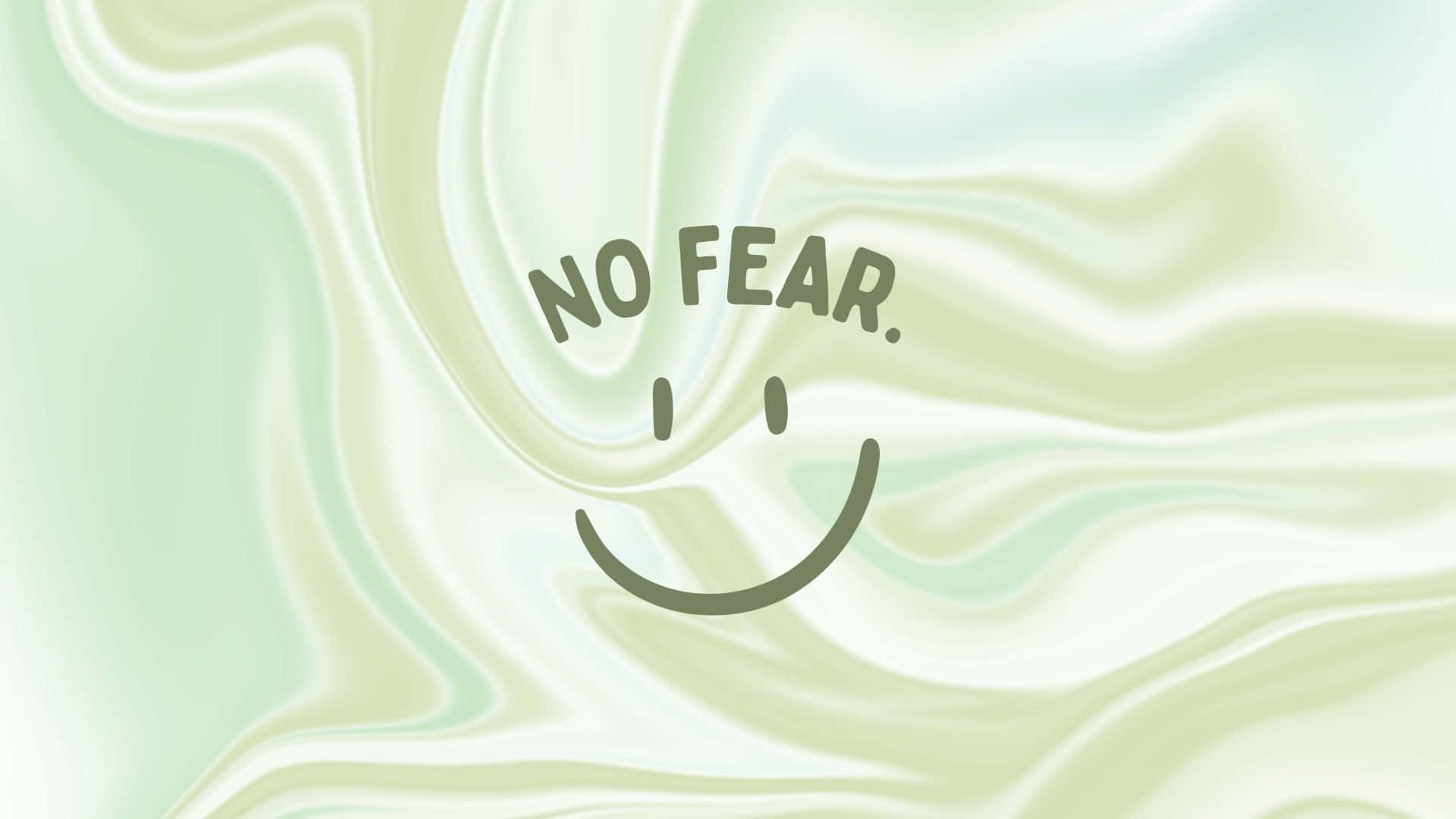 一個簡單的笑臉，帶有「NO FEAR」字樣，在流動的薄荷綠和白色背景上。
