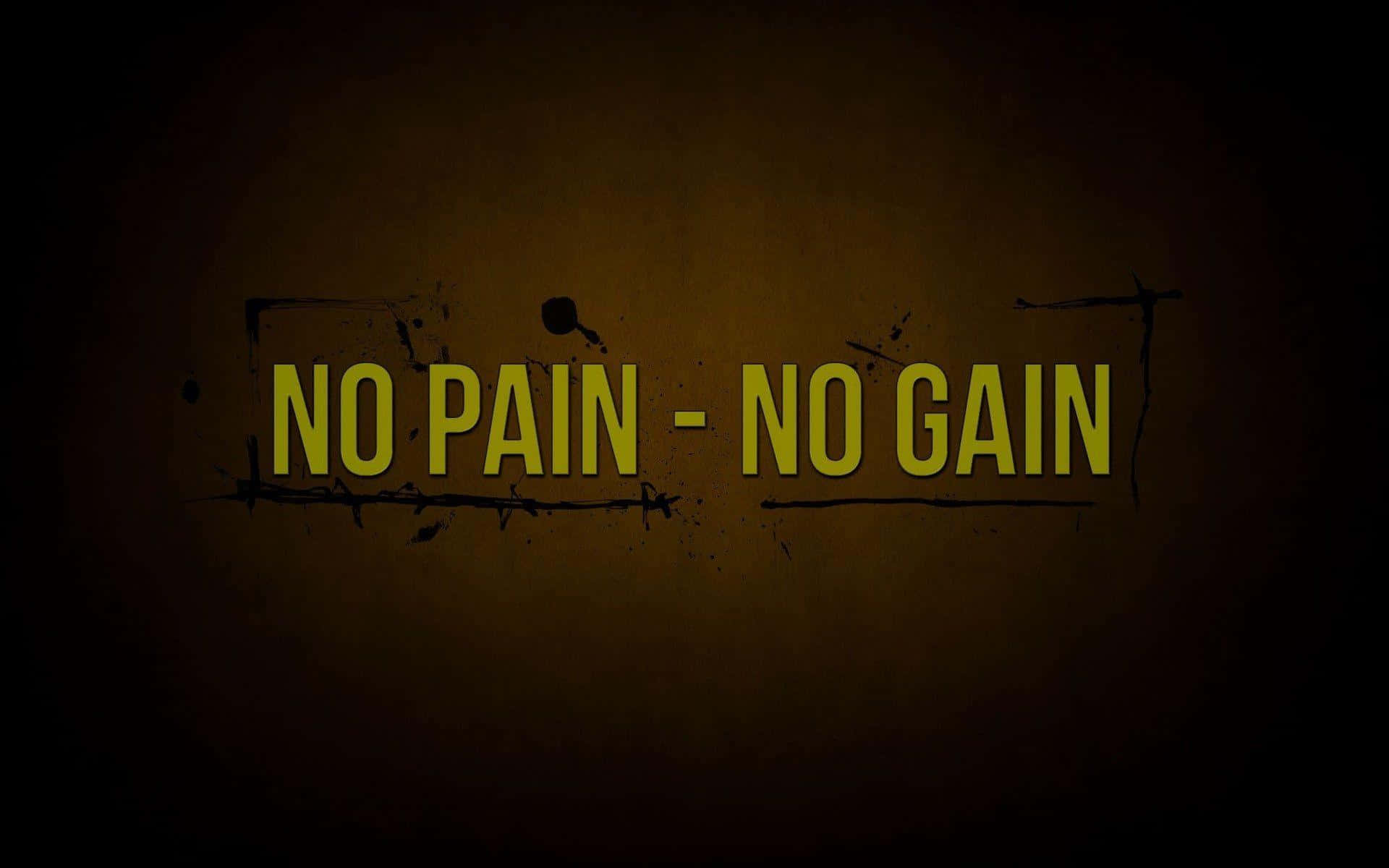 勵志名言 no pain no gain 以粗體黃色文字呈現，帶有黑色濺墨，深色背景