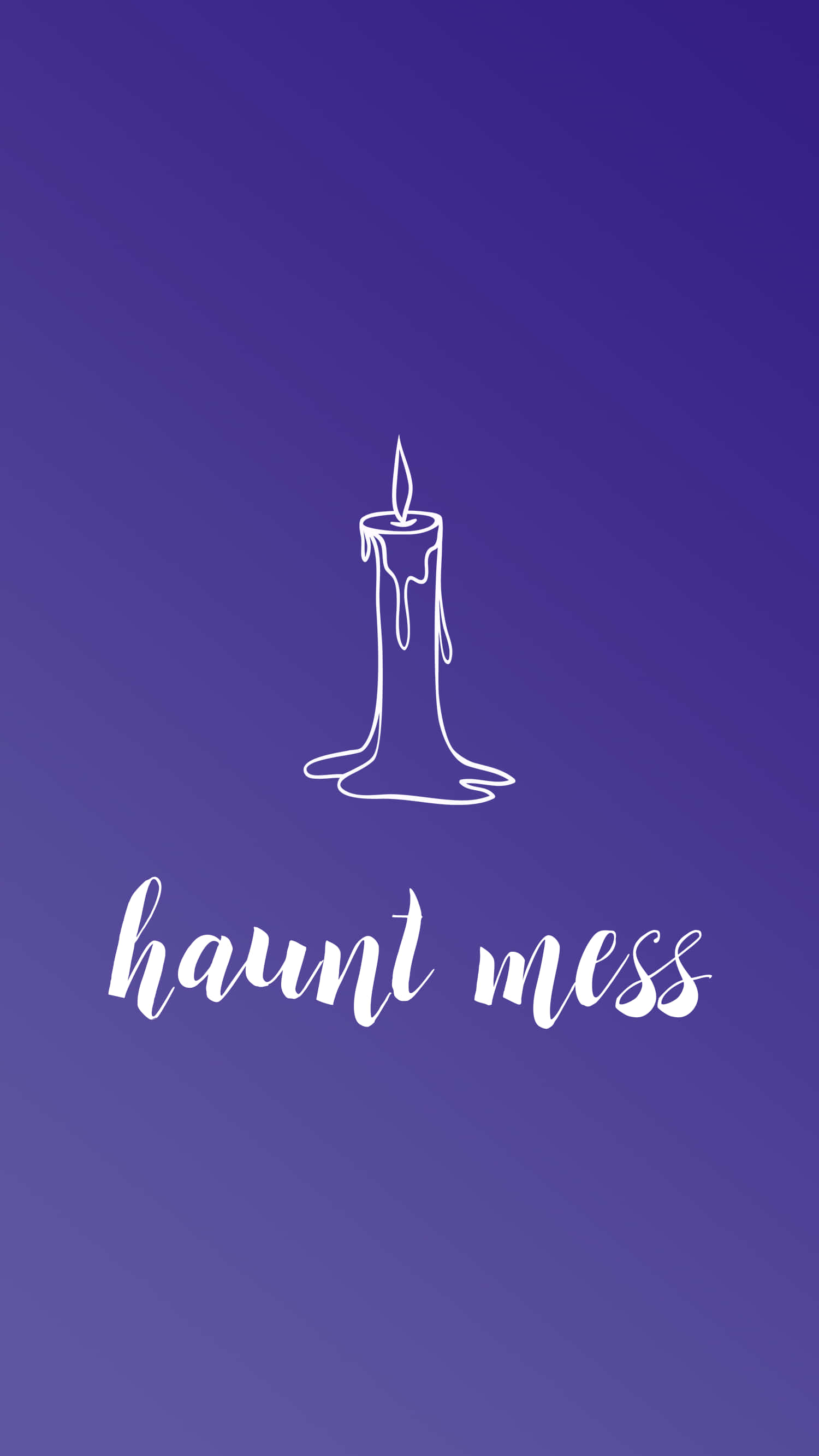 燭光玩文字遊戲：Haunt Mess 壁紙 — 一個極簡風格的白色線條畫，描繪正在融化的蠟燭和滴落的蠟，背景為紫色漸變，並帶有文字 haunt mess。