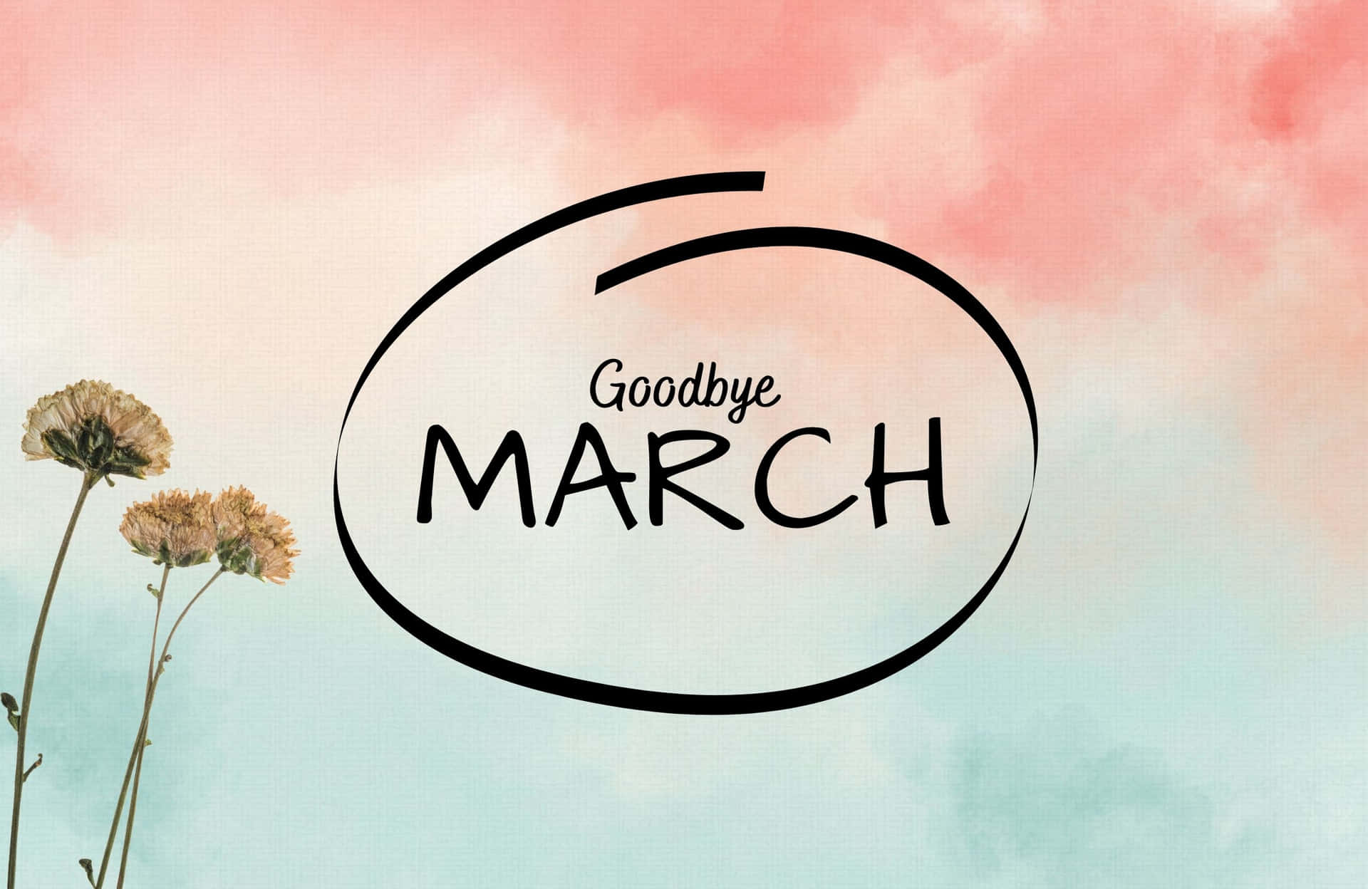 橢圓框內Goodbye March文字，配以乾花，襯托粉彩天空。
