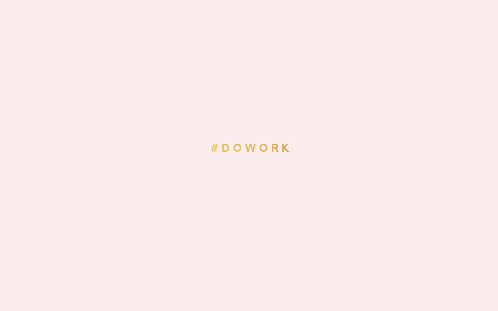 粉紅色背景，金色 hashtag do work 文字。