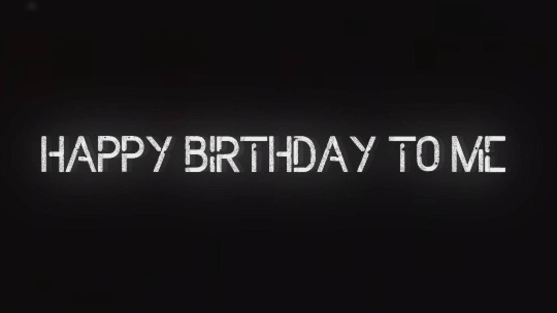 黑色背景上的白色happy birthday to me文字