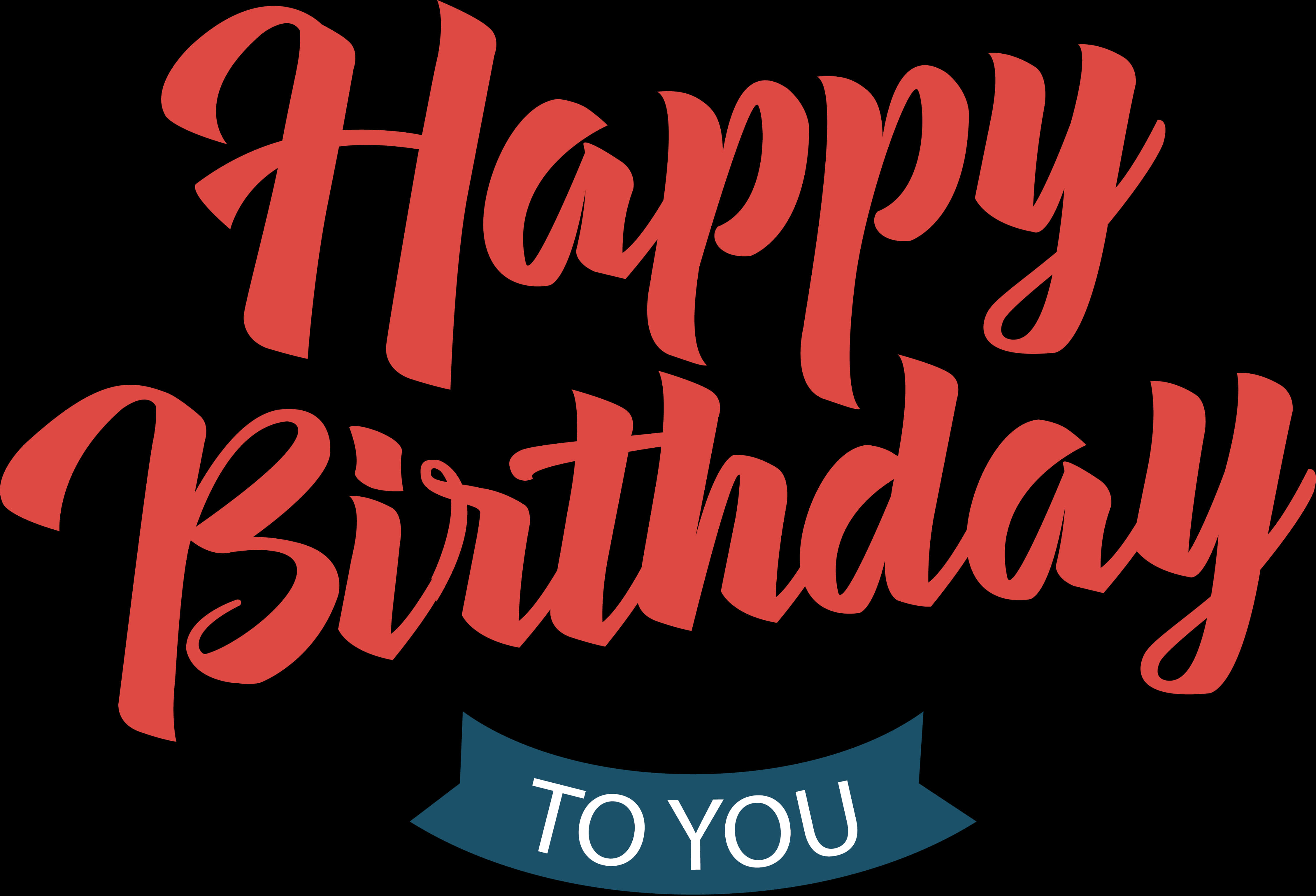 生日快樂祝賀圖案 壁紙 — 粗體紅色草書文字寫著「Happy Birthday」，下方藍色橫幅寫著「TO YOU」，背景為黑色。