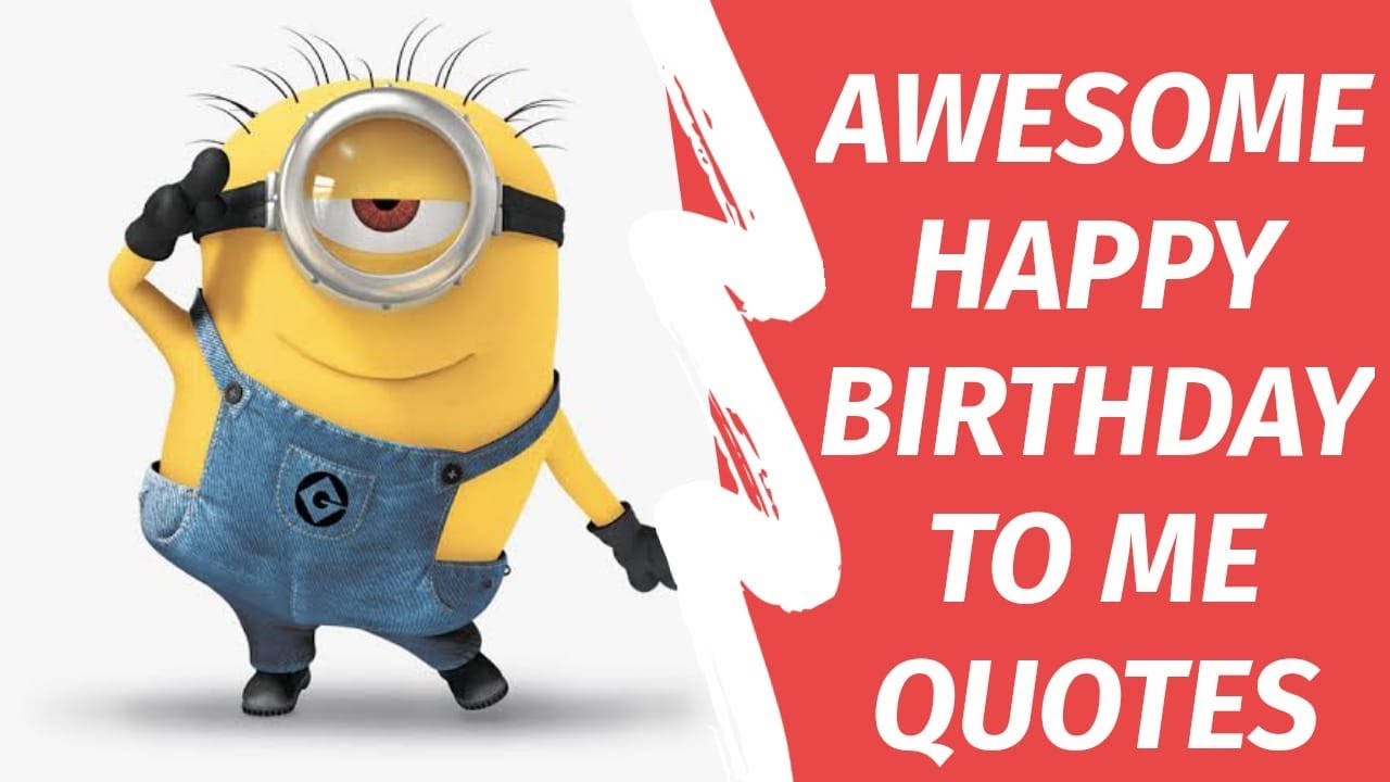 生日快樂Minion舉著帶有生日語錄的牌子