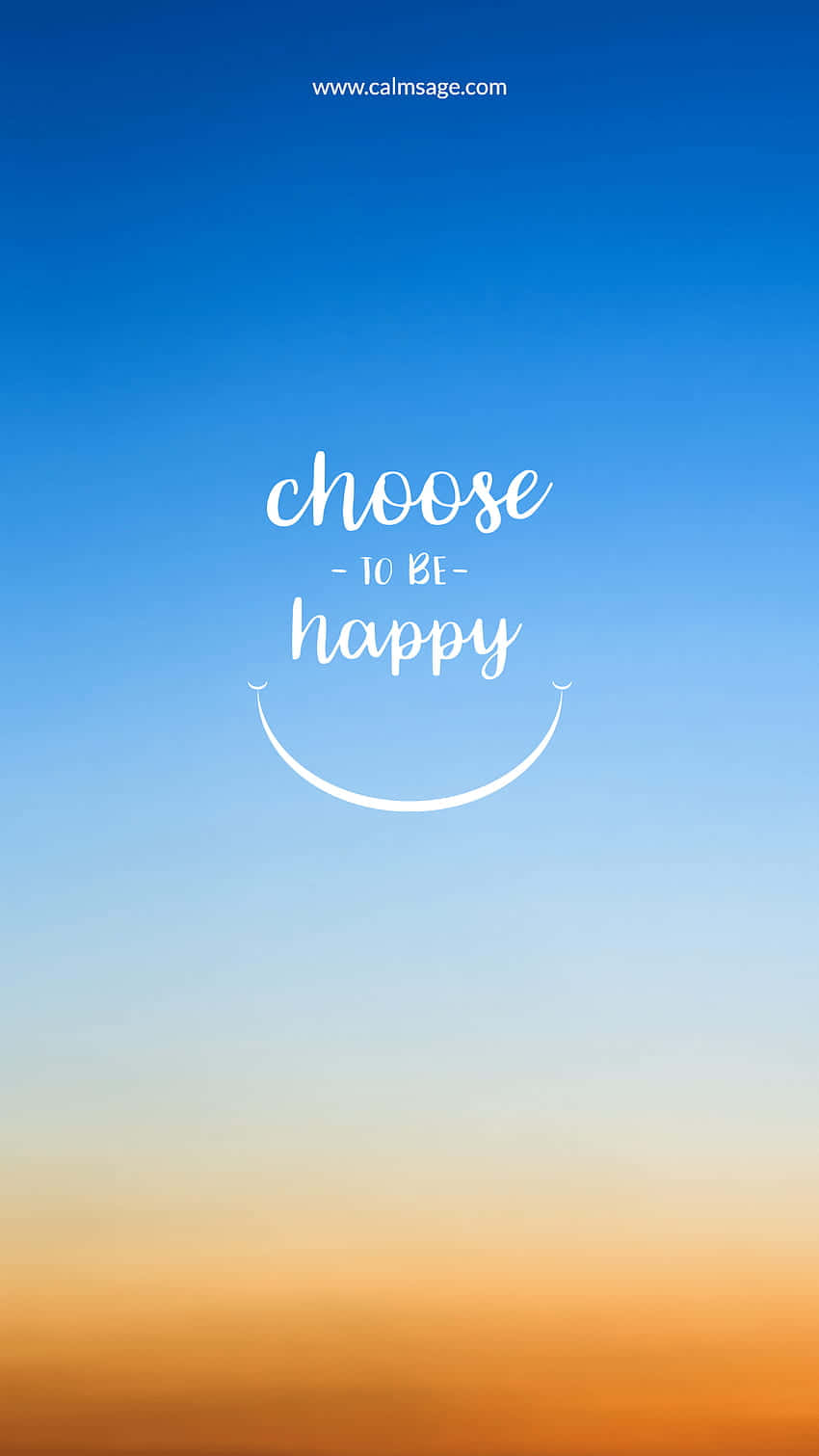 文字疊加層顯示 choose to be happy，下方有一個微笑，背景是藍色到橙色的天空漸變。