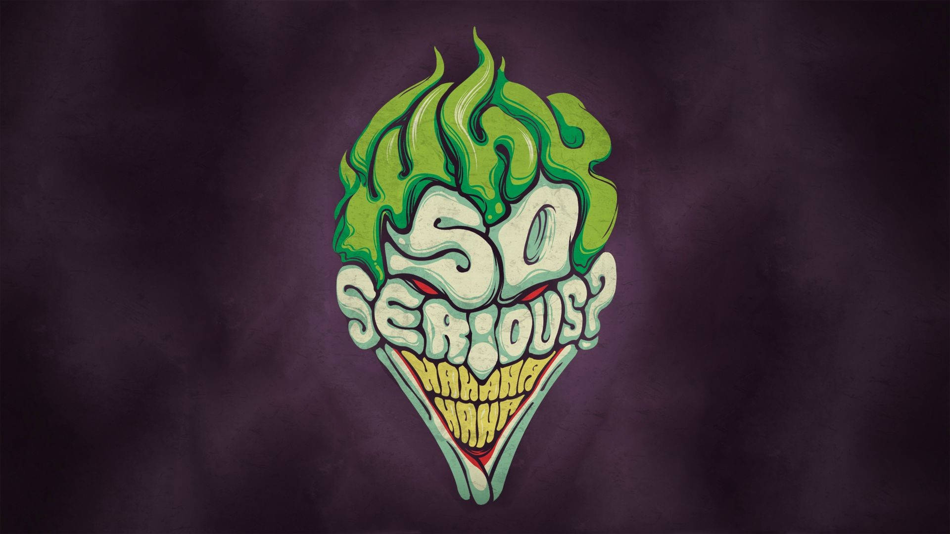 病中不悅的年輕女子 壁紙 — 一個風格化的綠髮小丑頭，帶有「SO SERIOUS?」文字和笑嘴，背景為深紫色紋理。
