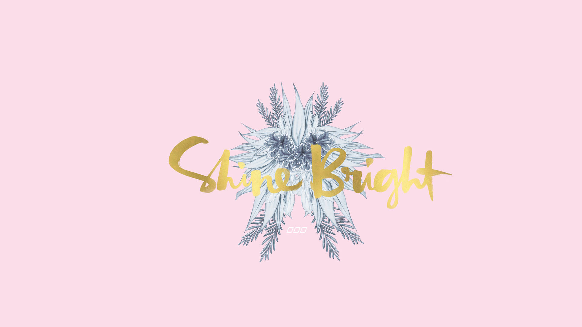 粉紅色背景上的金色Shine Bright文字與銀色松樹枝