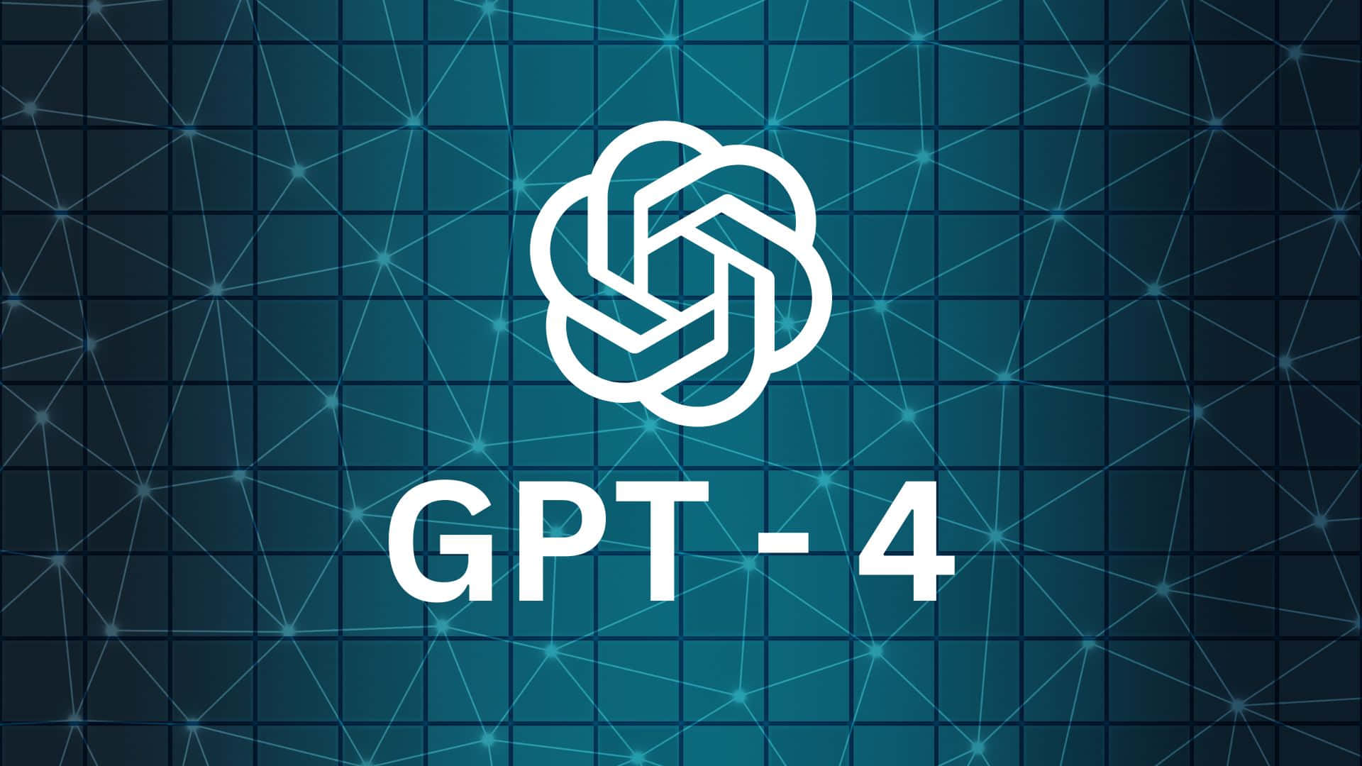 Gpt-4 桌布 壁紙 — 白色GPT-4標誌居中於深青色網格上，帶有發光的網絡線條。