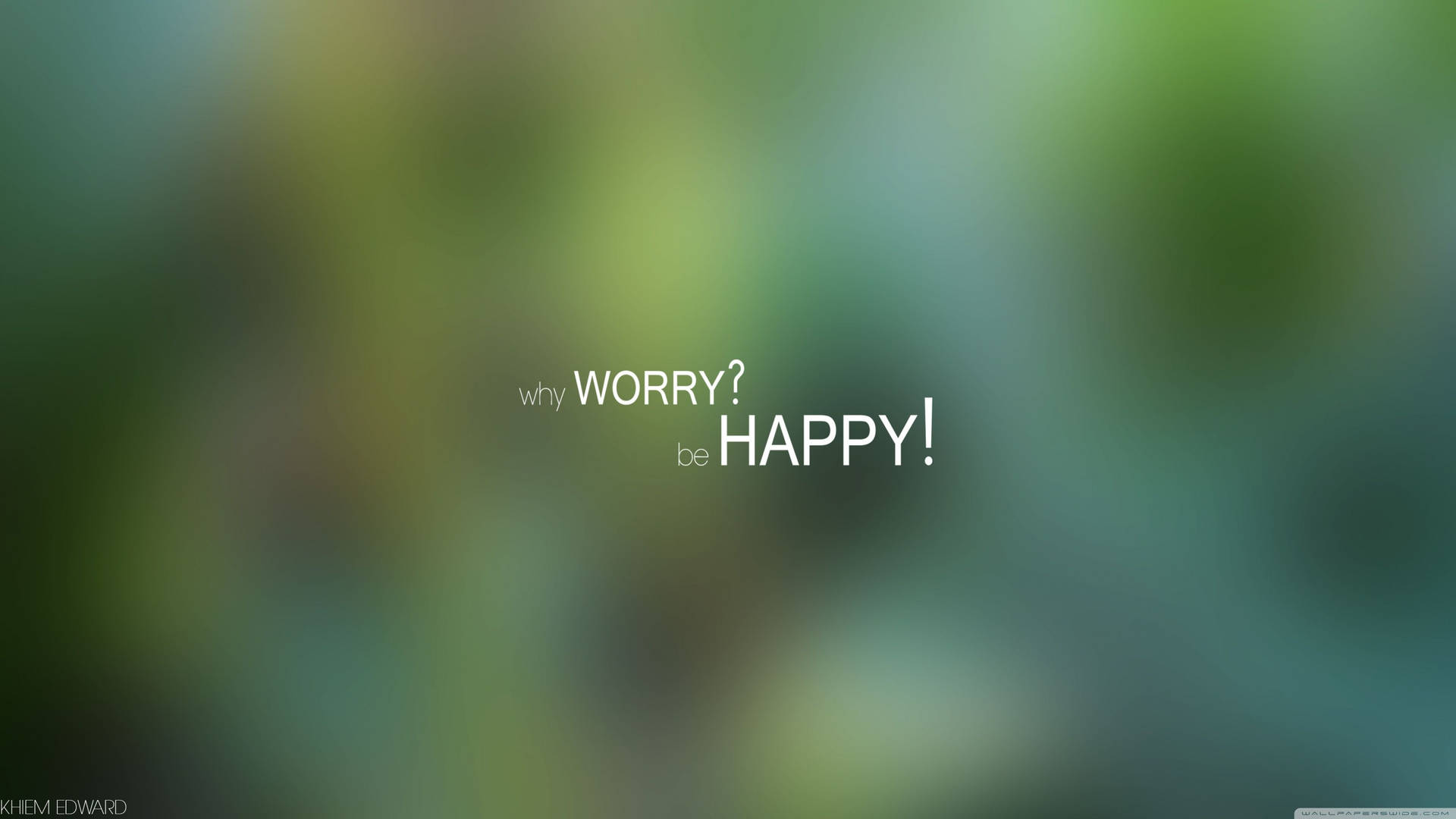 勵志名言文字在柔和綠色藍綠色背景上寫著 why WORRY be HAPPY