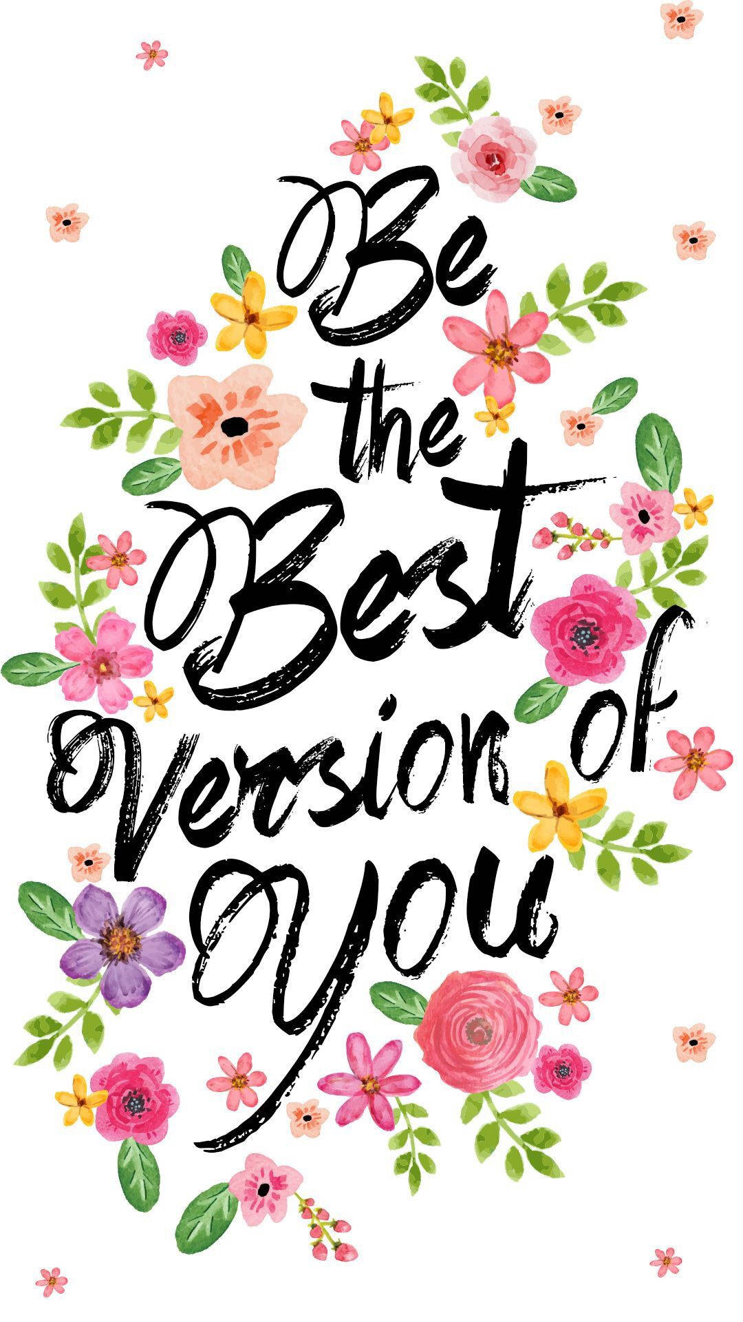 Positive Quotes 桌布 壁紙 — 白色背景上手寫的勵志短語，周圍環繞著色彩繽紛的水彩花卉。