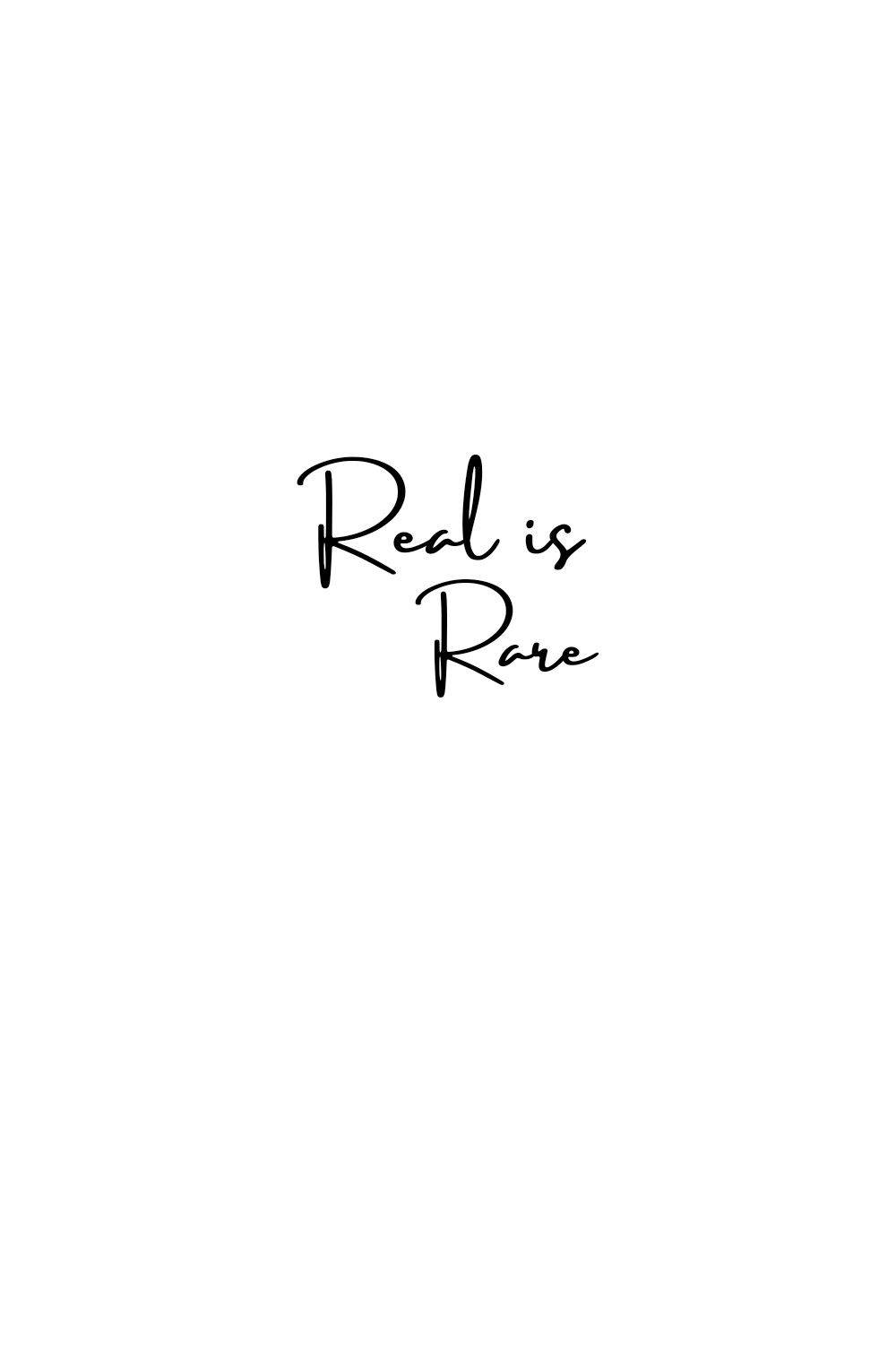 「真實稀有」簡約白底壁紙 壁紙 — 簡約黑色草書文字「Real is Rare」居中顯示在純白背景上。