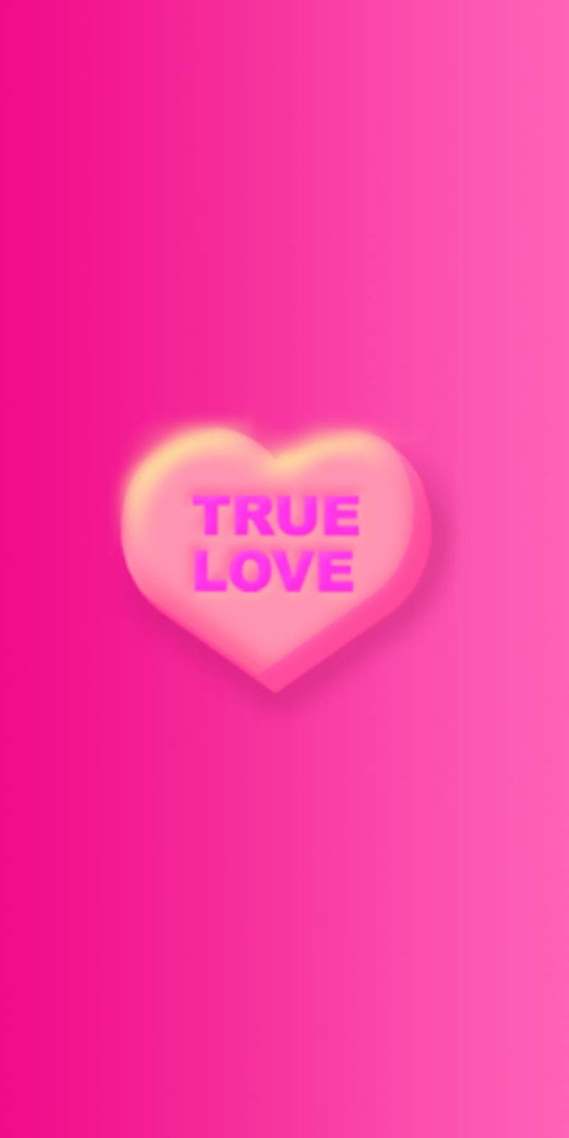 一顆發光的粉紅色愛心糖果，上面有 true love 字樣，背景為粉紅色漸變。