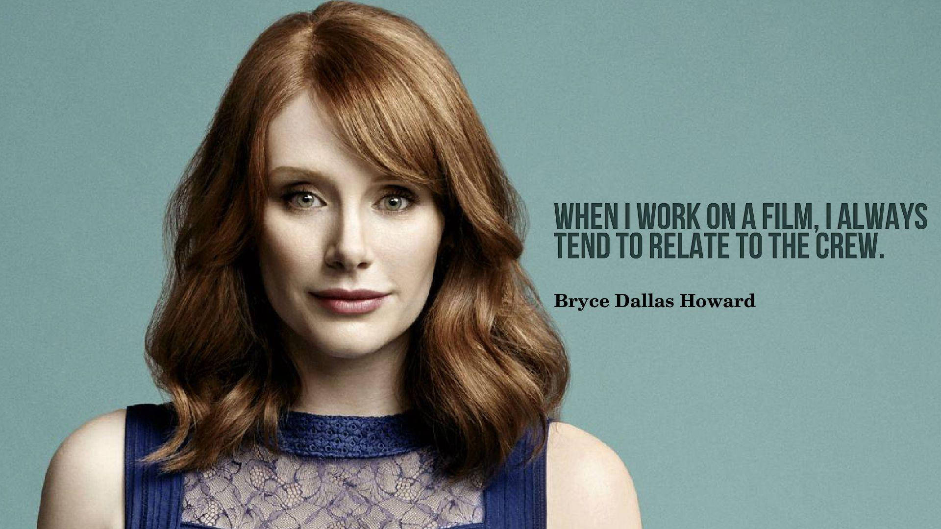 女演員 Bryce Dallas Howard 的攝影棚肖像，附有關於電影工作的引文。