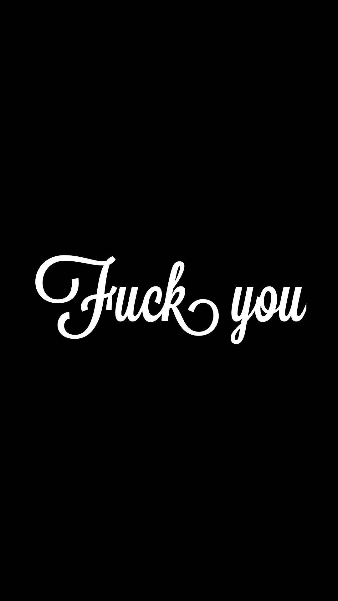 黑色背景上白色草書文字寫著「Fuck you」