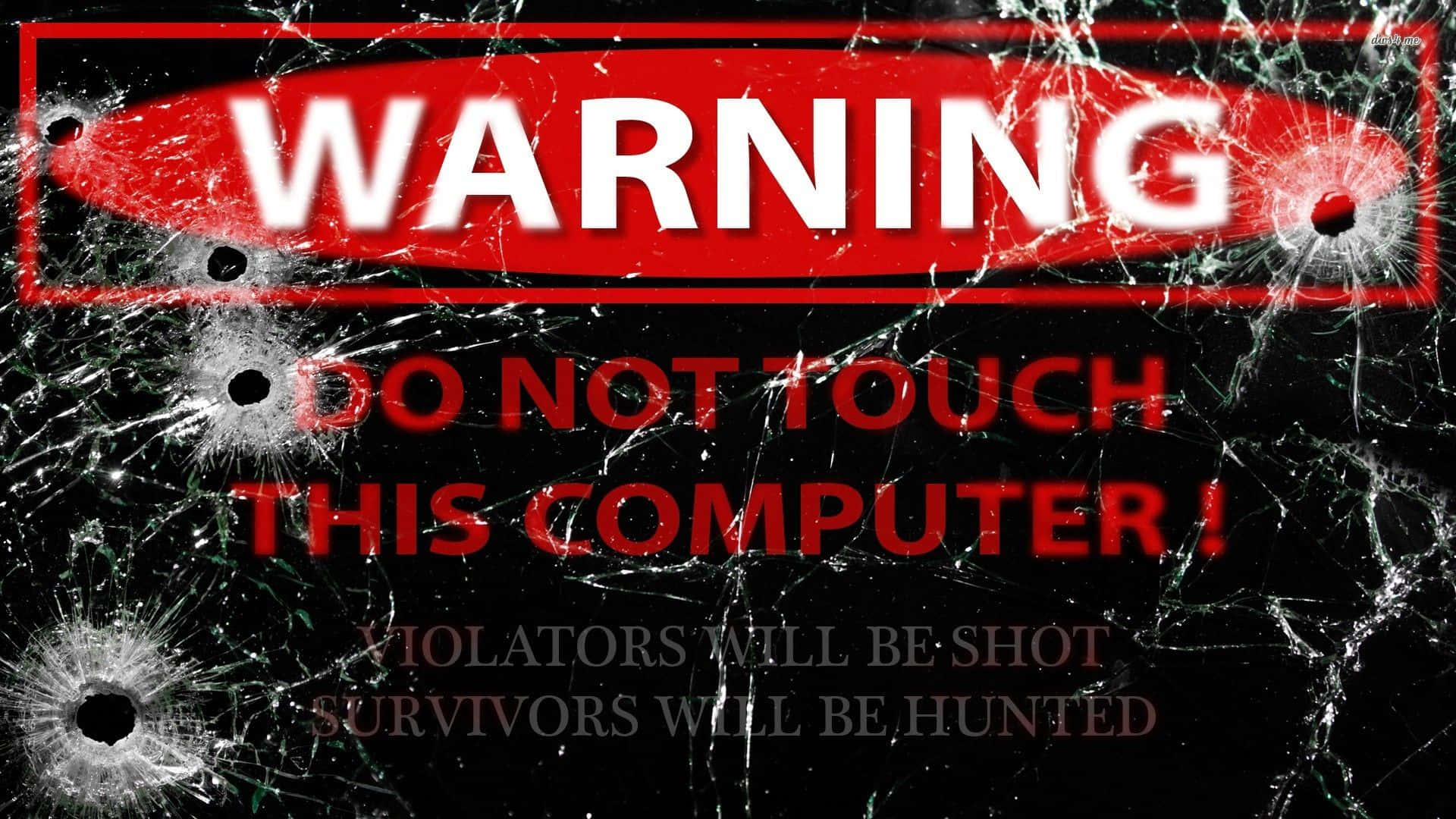 破碎玻璃警告牌威脅違規者將遭受暴力。