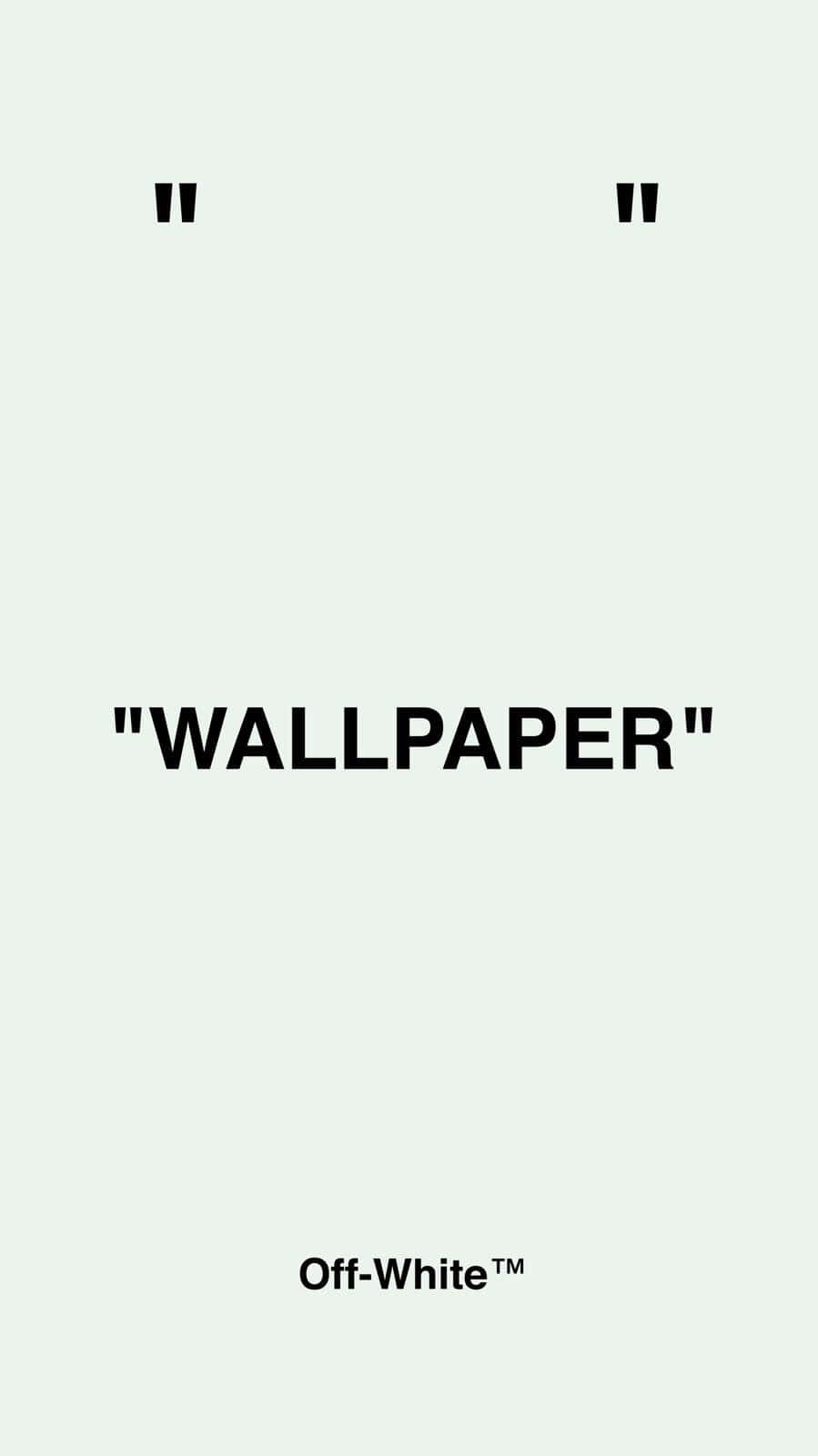 粗體黑色文字在米白色背景上寫著wallpaper和Off-White商標。