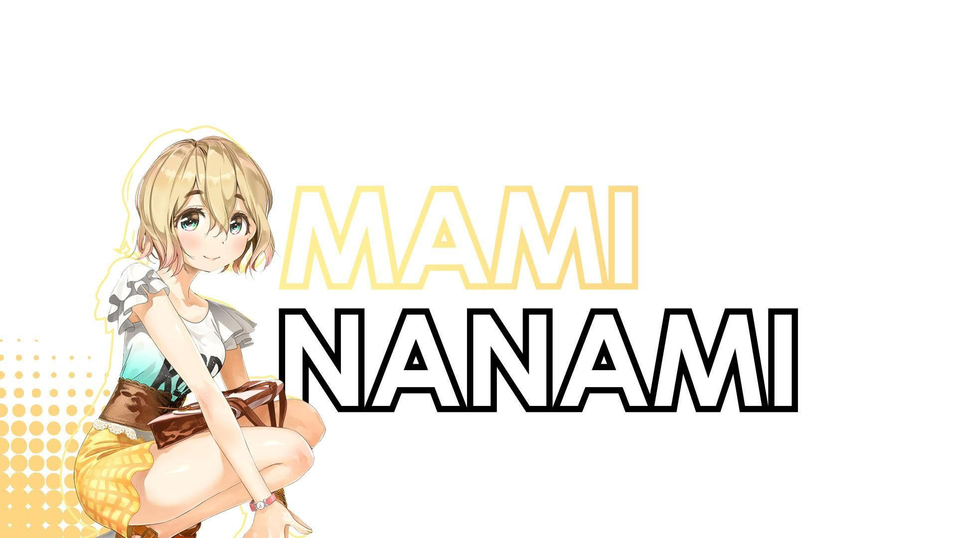 動漫角色 Mami Nanami 坐在其粗體名字旁邊。