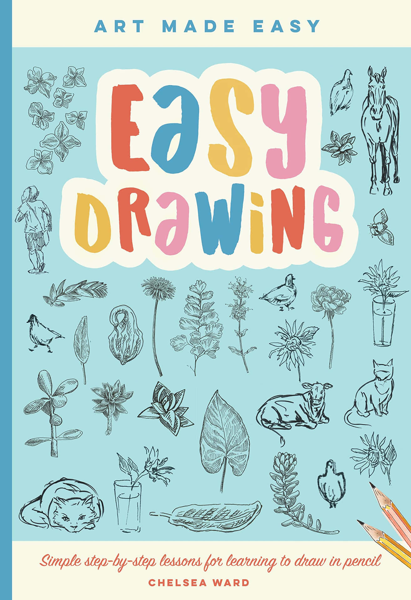 Art Made Easy 書封面，包含以動物和植物鉛筆素描為特色的簡單繪畫課程。