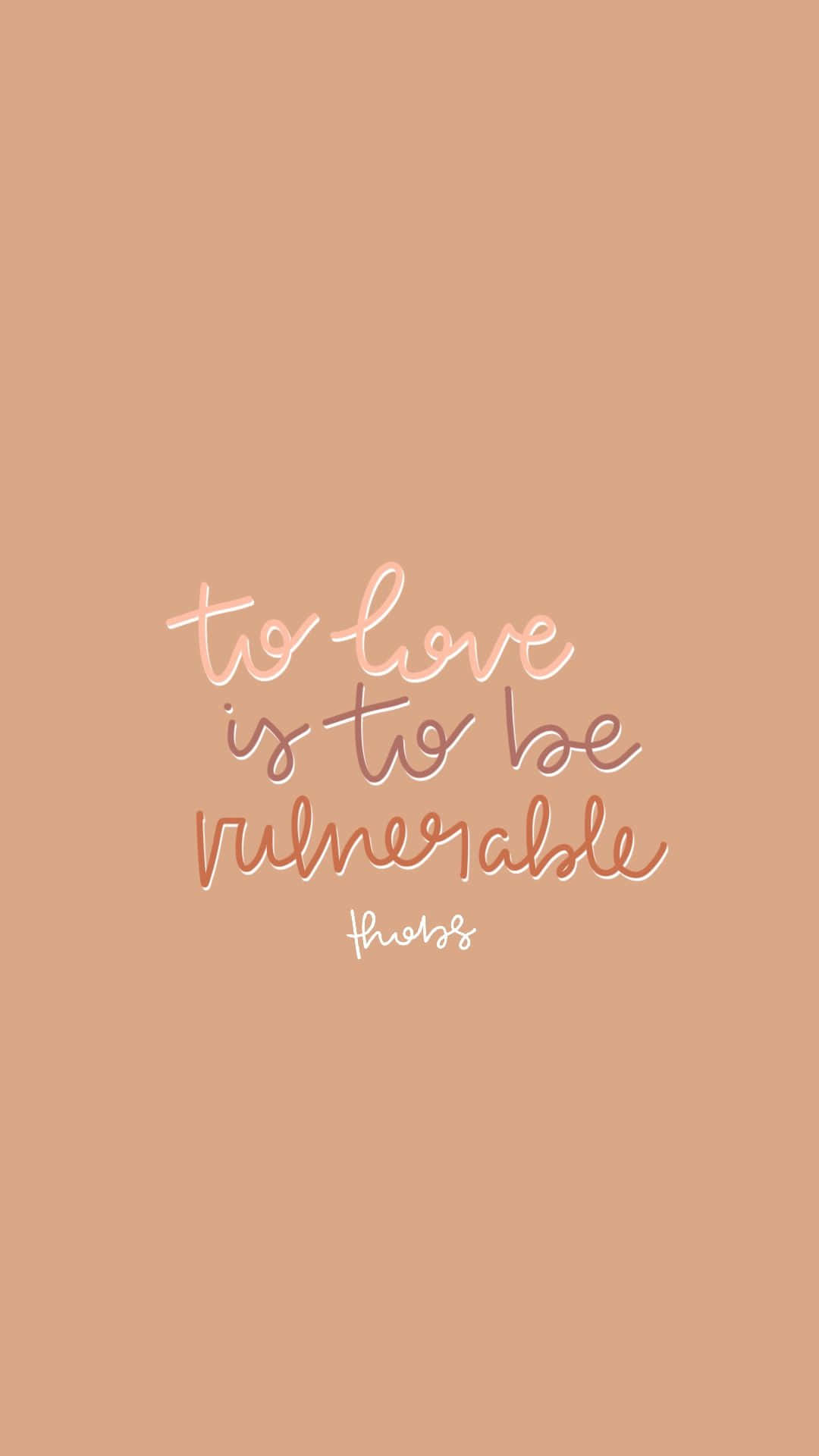 HD 桌布 壁紙 — 簡約蜜桃色背景，配上優雅草書引言「to love is to be vulnerable」，以柔和粉紅和白色呈現。