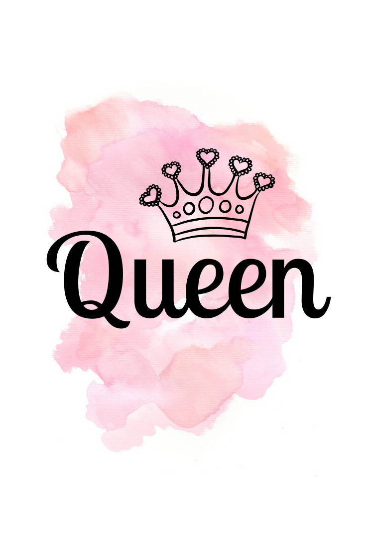 粉紅色水彩背景，帶有黑色文字 Queen 和其上的皇冠。