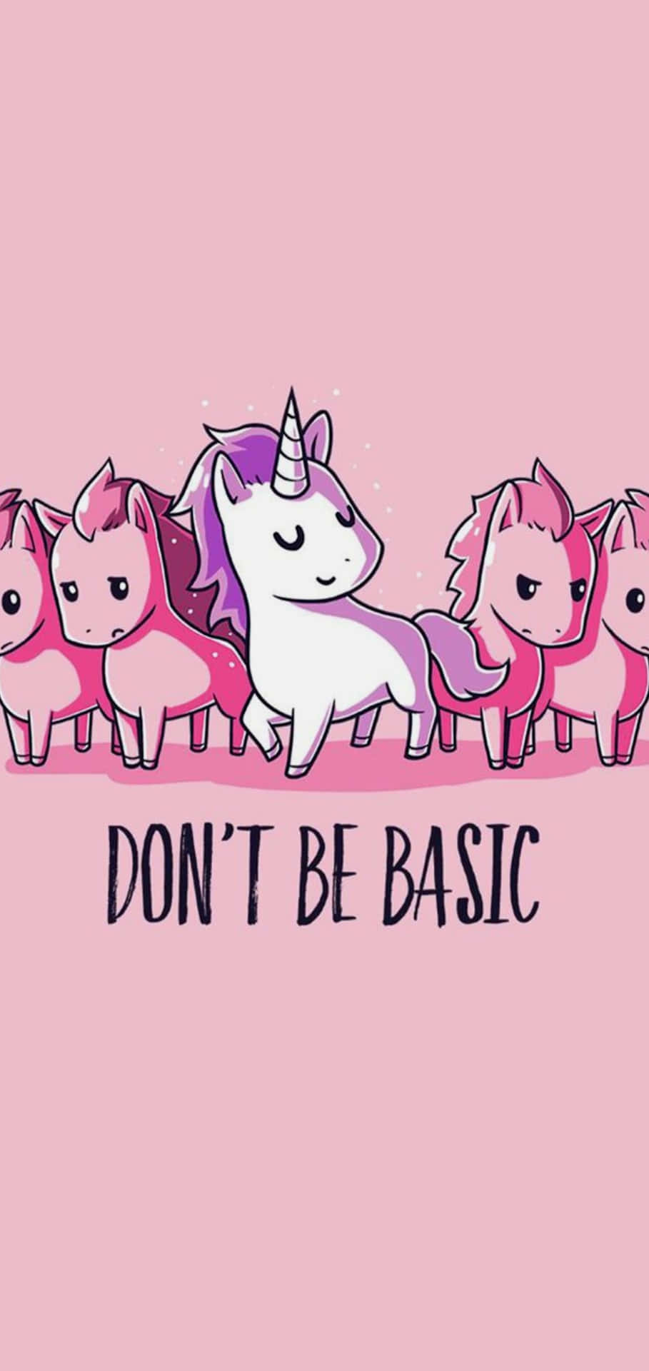 粉紅色卡通獨角獸，上面寫著「don't be basic」。