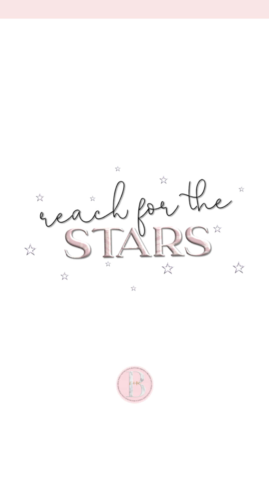 勵志名言「reach for the stars」，附有星星和粉紅色標誌。 — 語錄 壁紙
