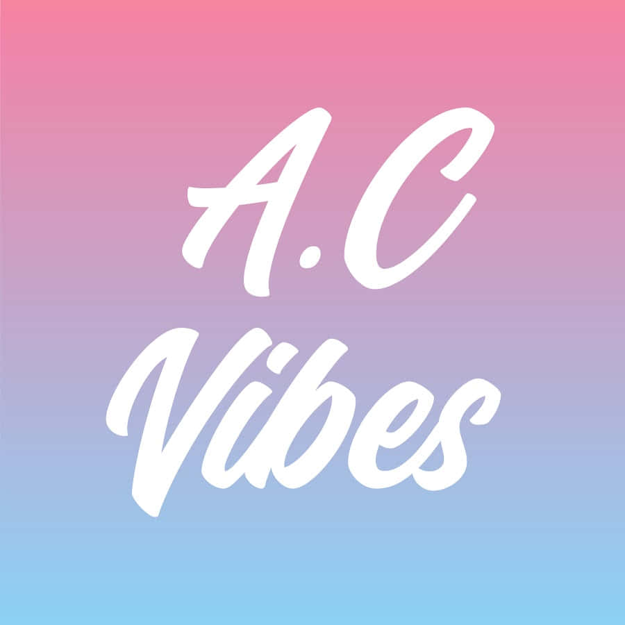 Vibes 桌布 壁紙 — 粉紅、紫色和藍色的漸變背景，帶有白色草書文字 A.C Vibes。