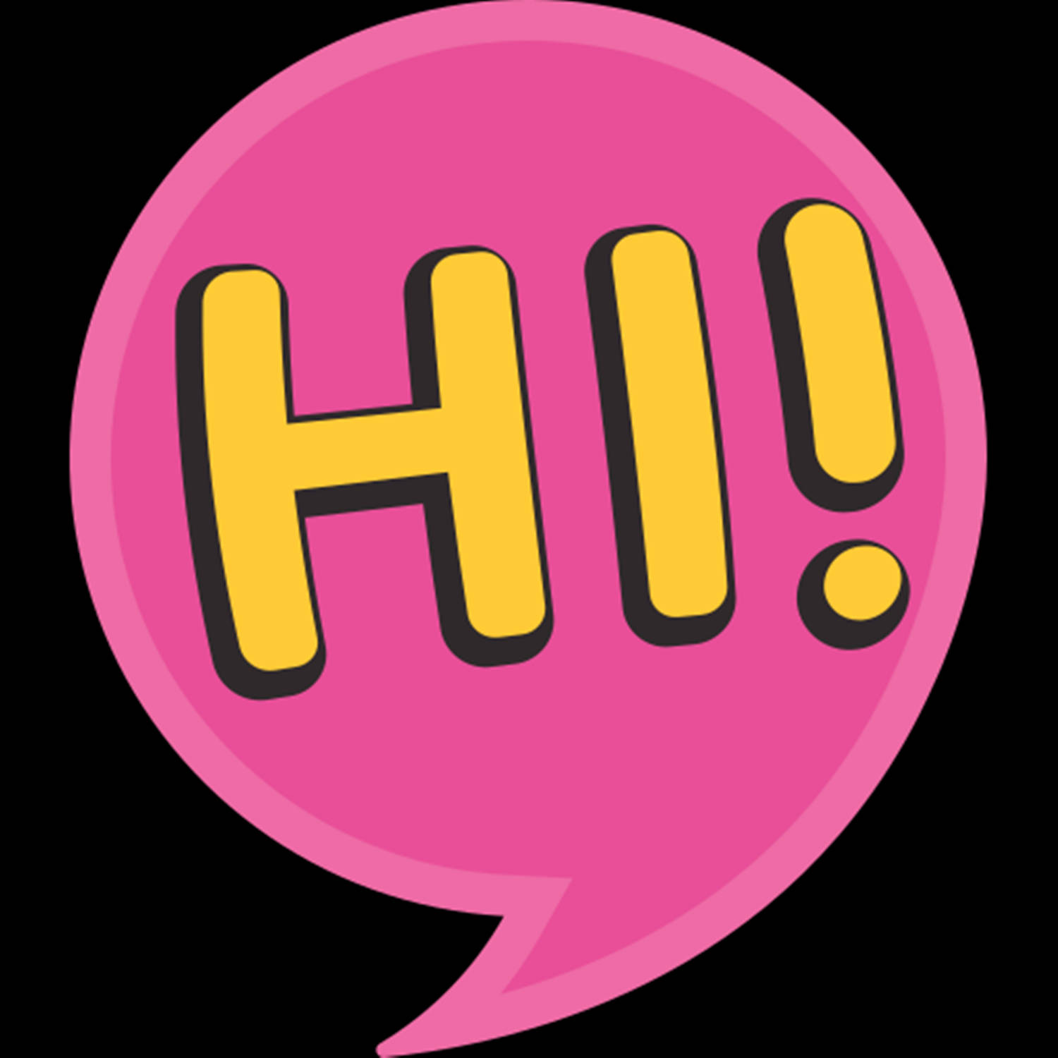 粉紅圓形對話框「HI!」 壁紙 — 一個亮粉紅色對話框，帶有粗體黃色嗨感嘆文字，背景為黑色。