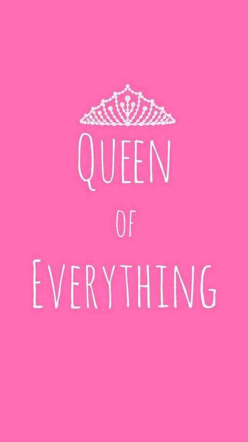 粉紅色背景，白色文字寫著 Queen of Everything，上方有皇冠。